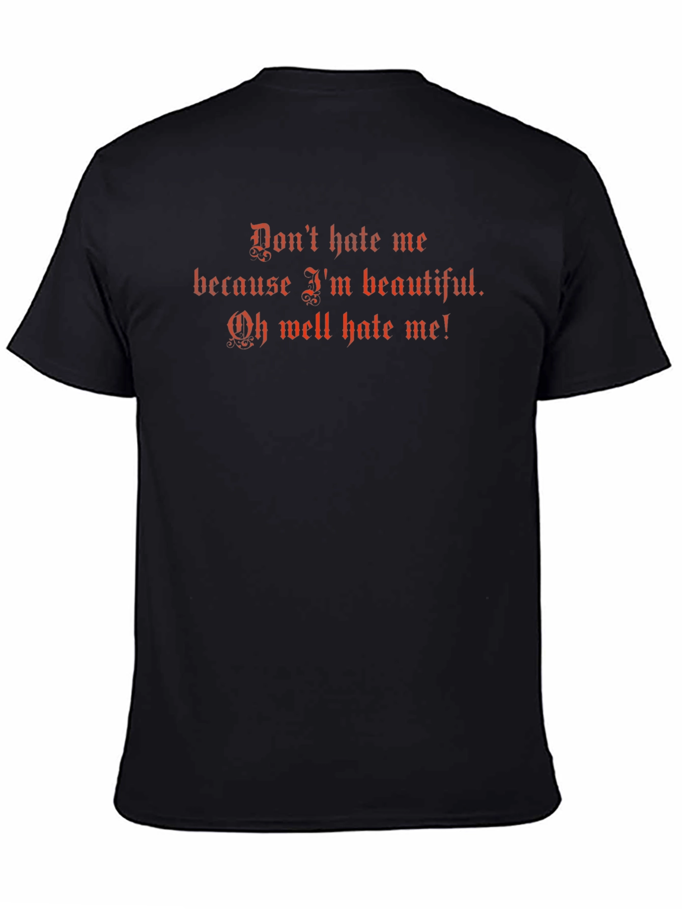 Black Don't Hate Me T-Shirt - Funny Graphic Tee view 4
