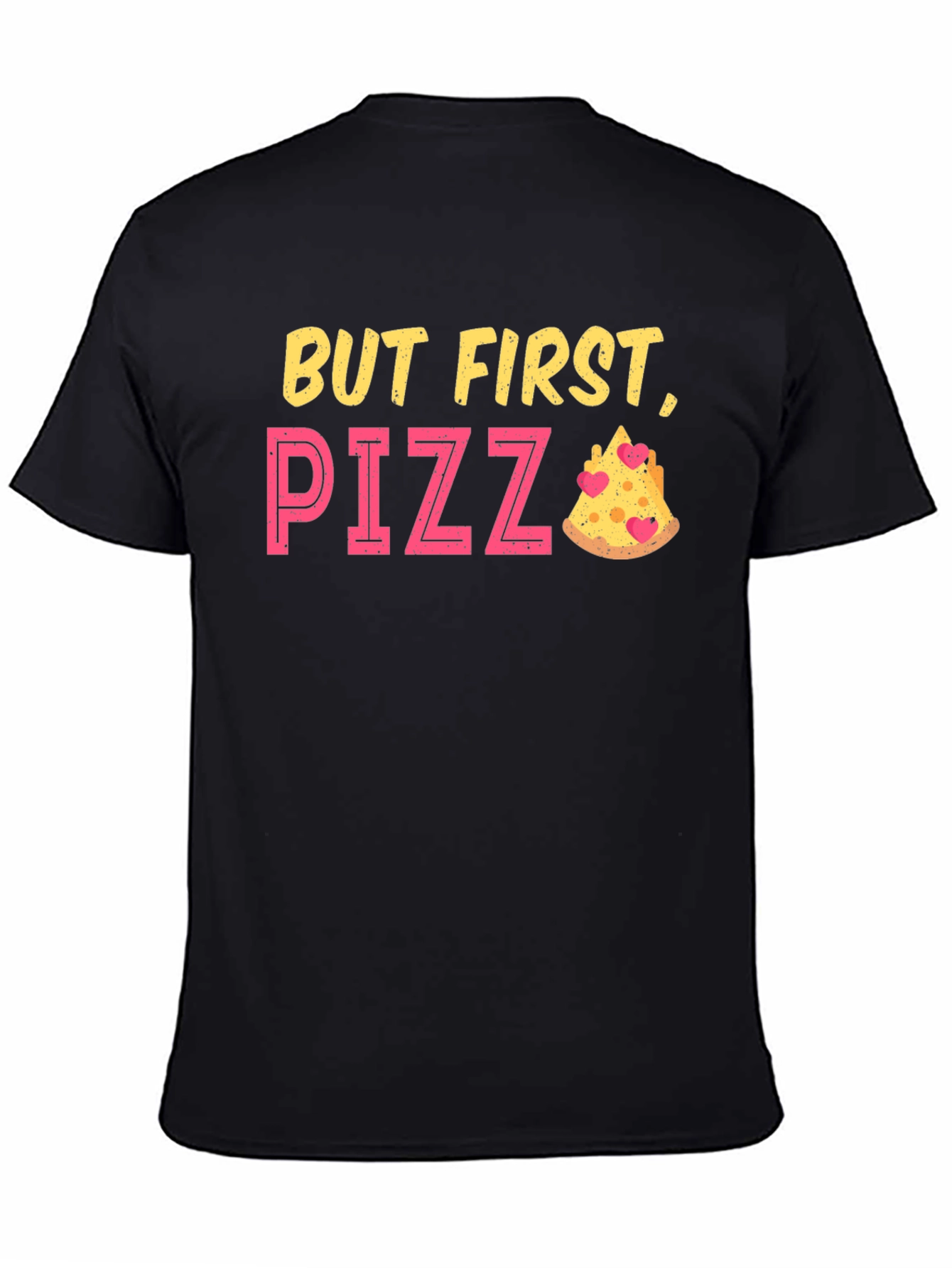 Black But First Pizza Funny Graphic T-Shirt view 4