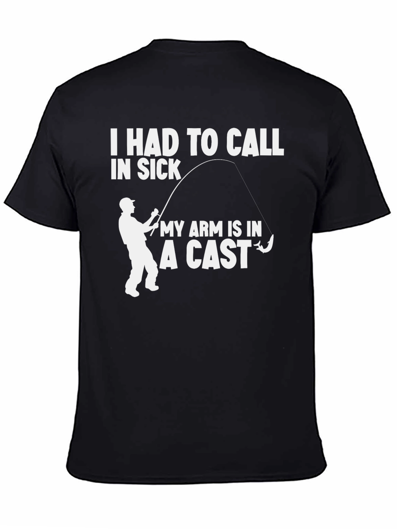 Black Funny Fishing T-Shirt - I Had To Call In Sick view 4