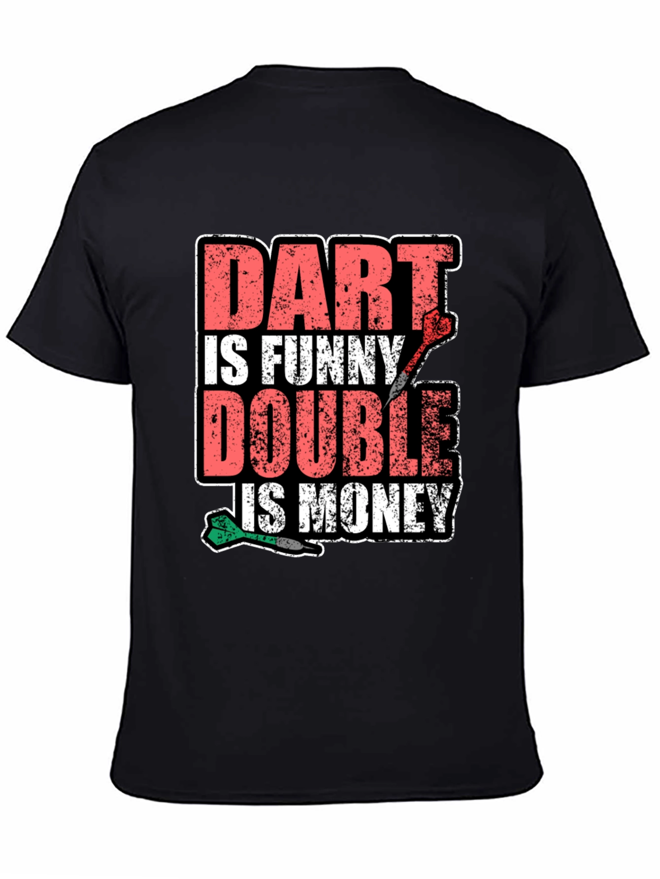 Black Funny Dart T-Shirt - Dart Is Funny, Double Is Money view 4