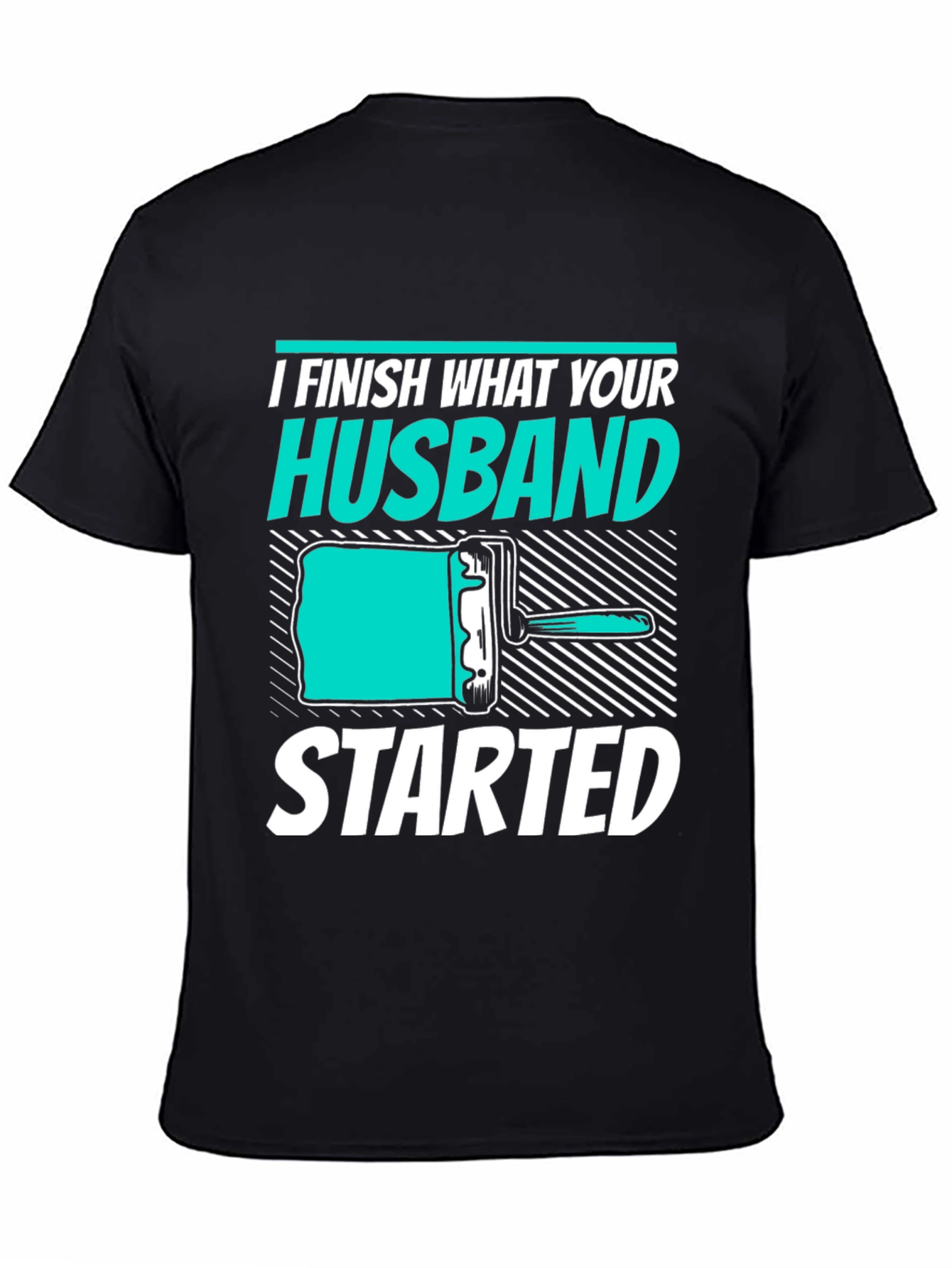 Black I Finish What Your Husband Started Funny T-Shirt view 4