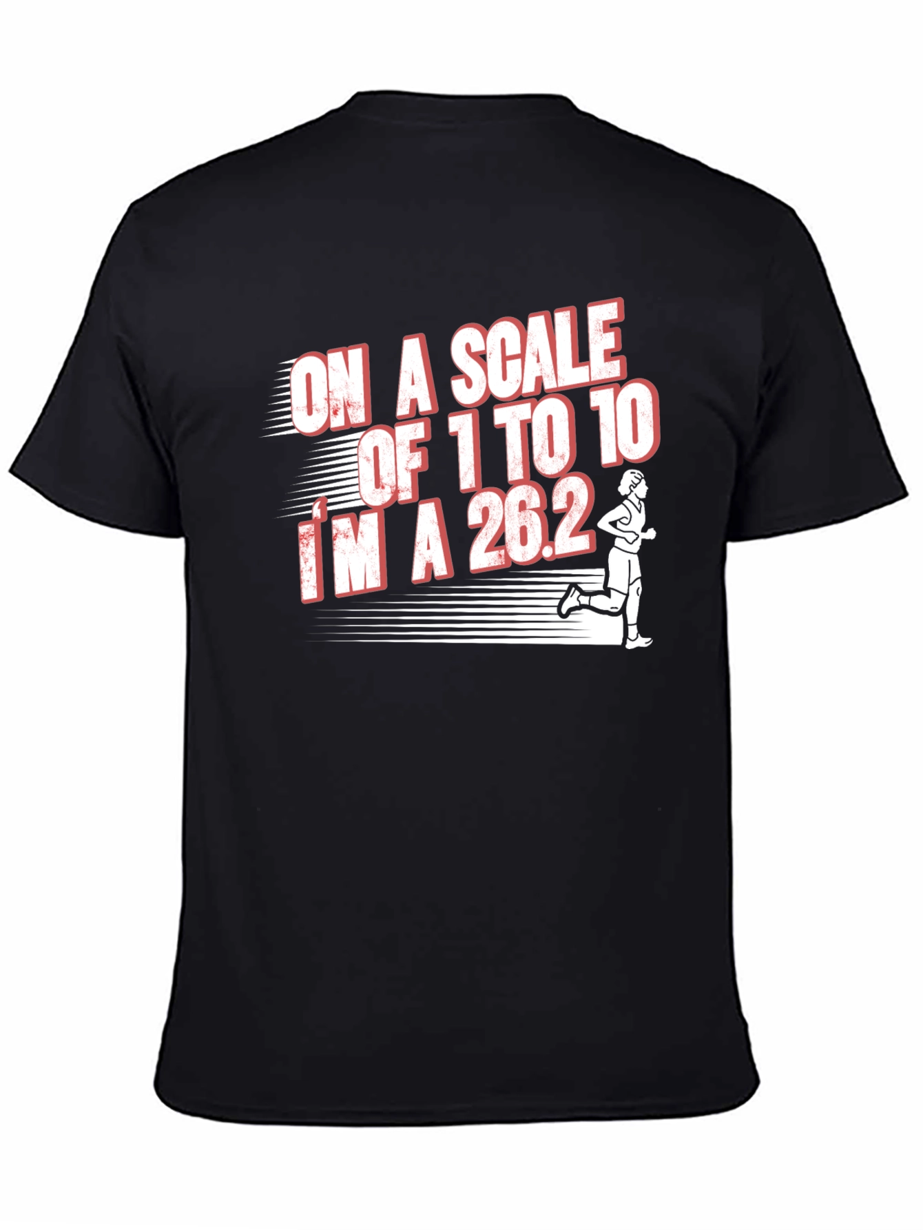 Black Marathon Runner T-Shirt - On a Scale of 1 to 10 I'm a 26.2 view 4