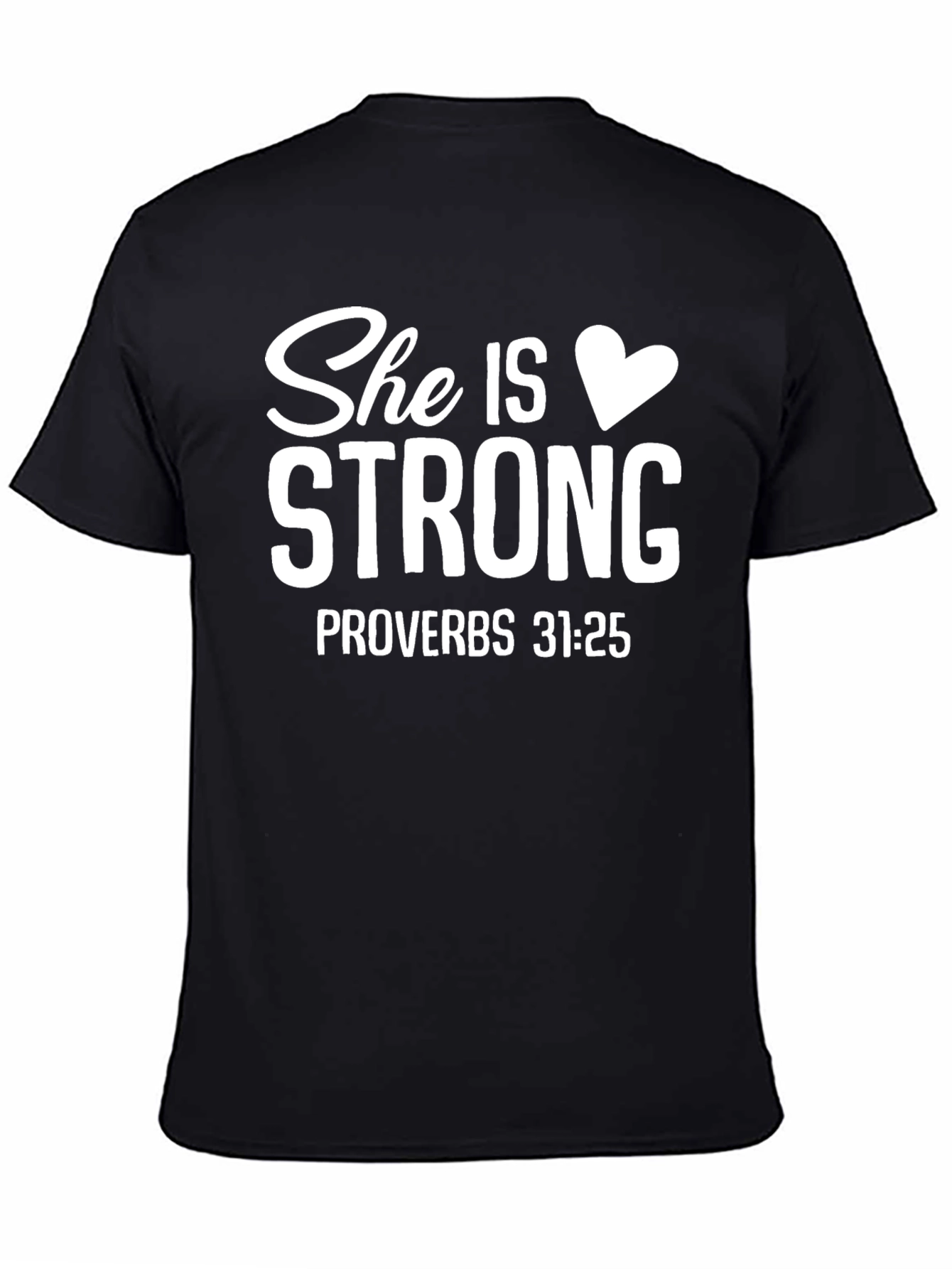 Black She Is Strong Proverbs 31:25 T-Shirt view 4