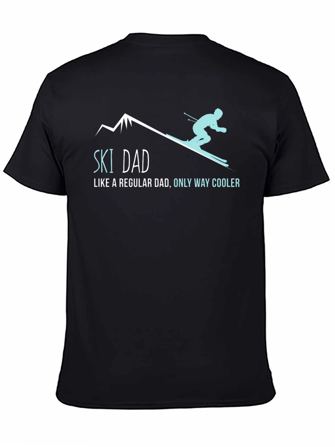 Black Ski Dad T-Shirt - Regular Dad Only Way Cooler! view 4