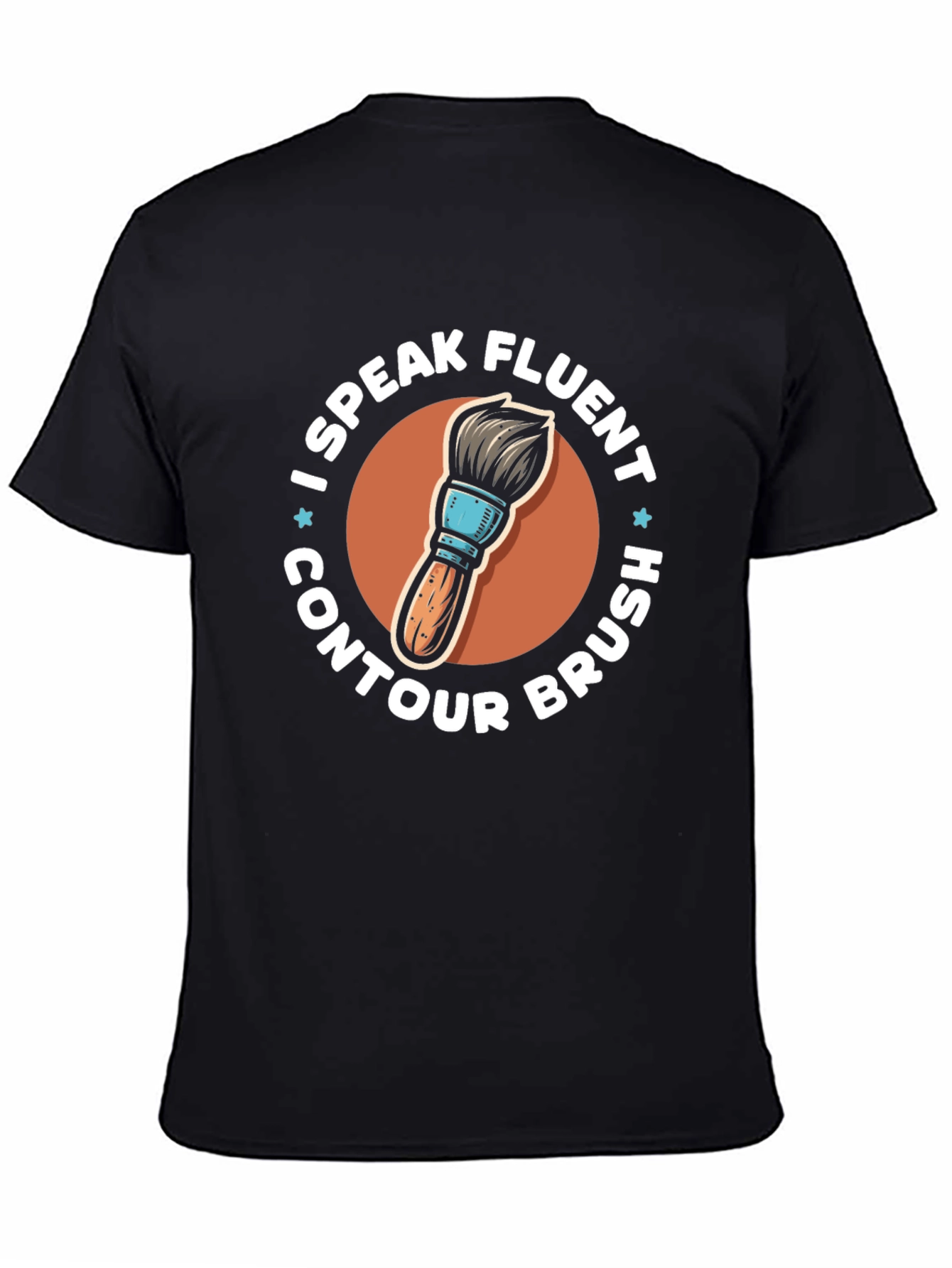 Black I Speak Fluent Contour Brush T-Shirt view 4