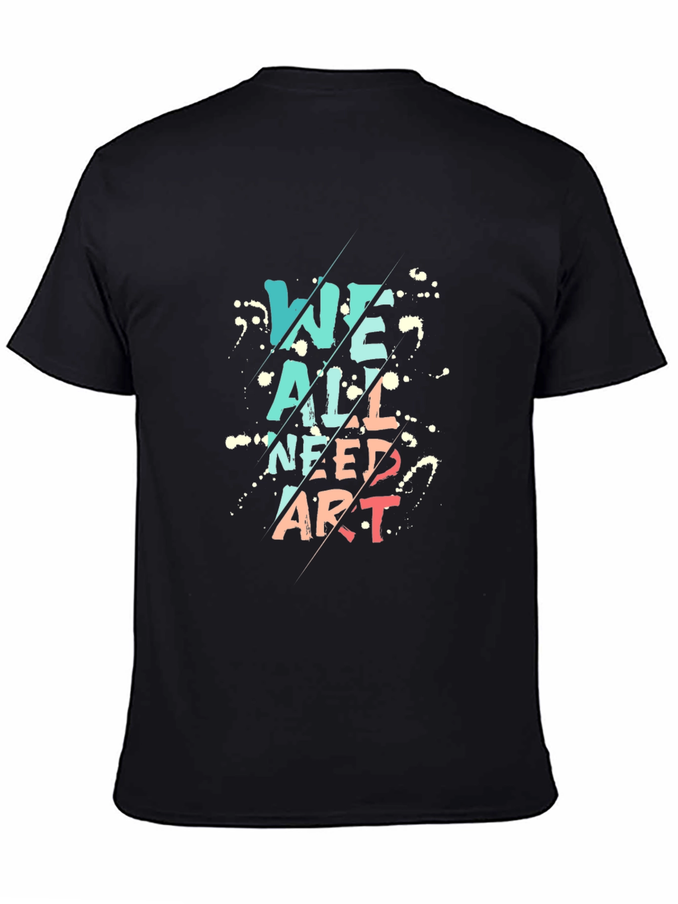 Black We All Need Art Black Graphic Tee view 4