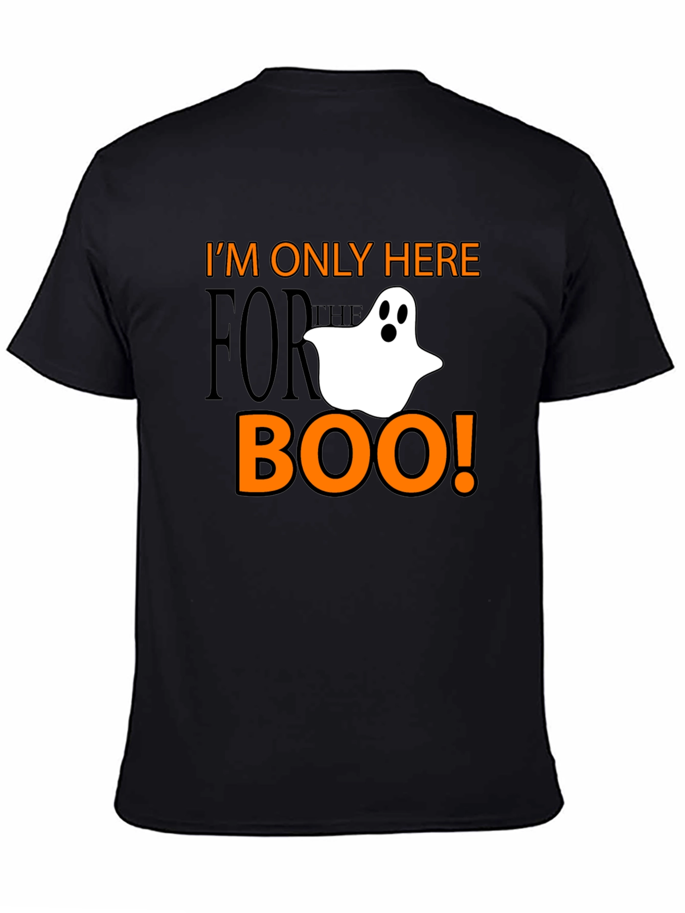 Black Halloween Ghost Boo T-Shirt - I'm Only Here for the Boo! view 4