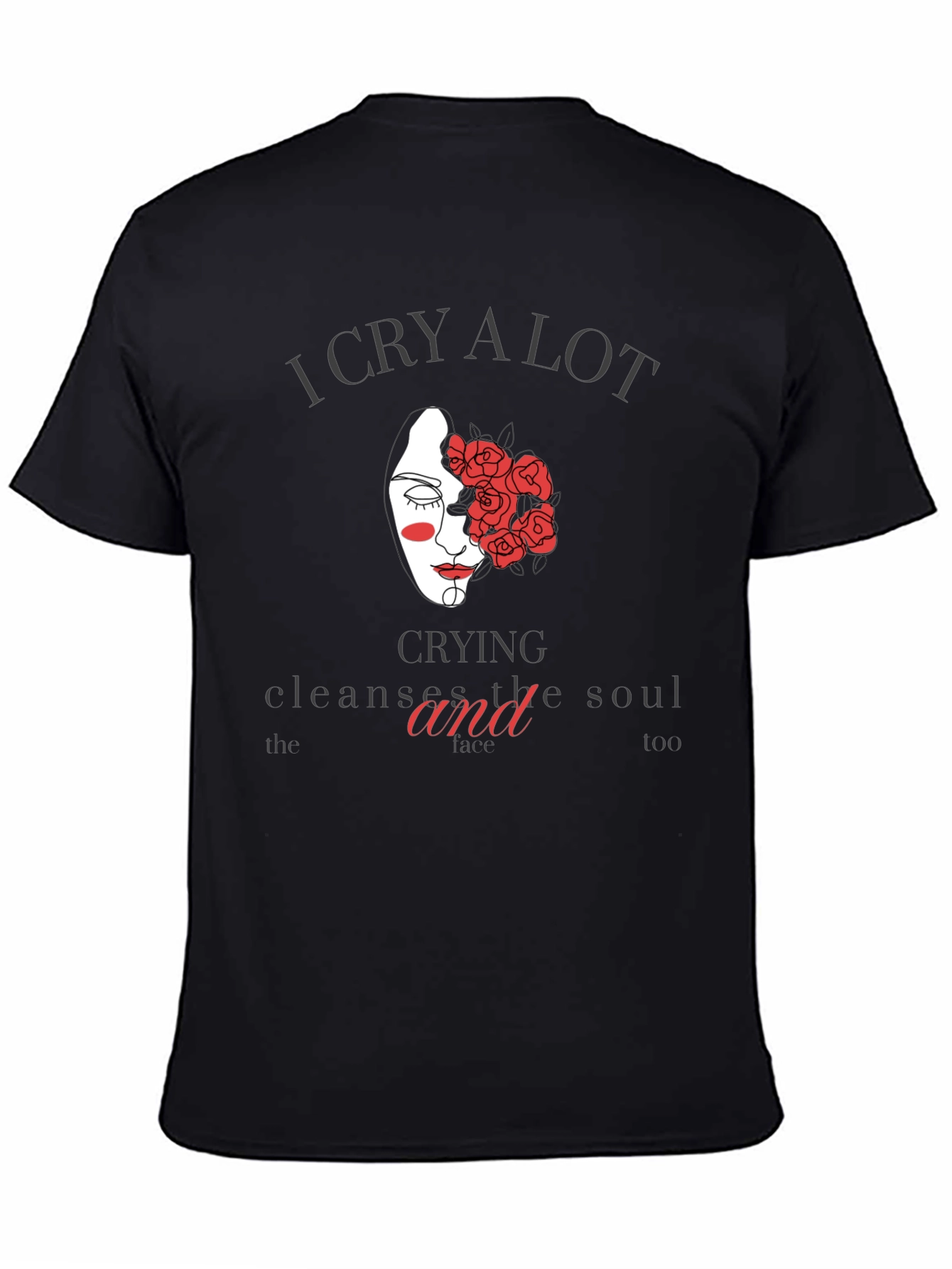 Black I Cry a Lot Graphic Tee - Unisex Comfort Fit view 4