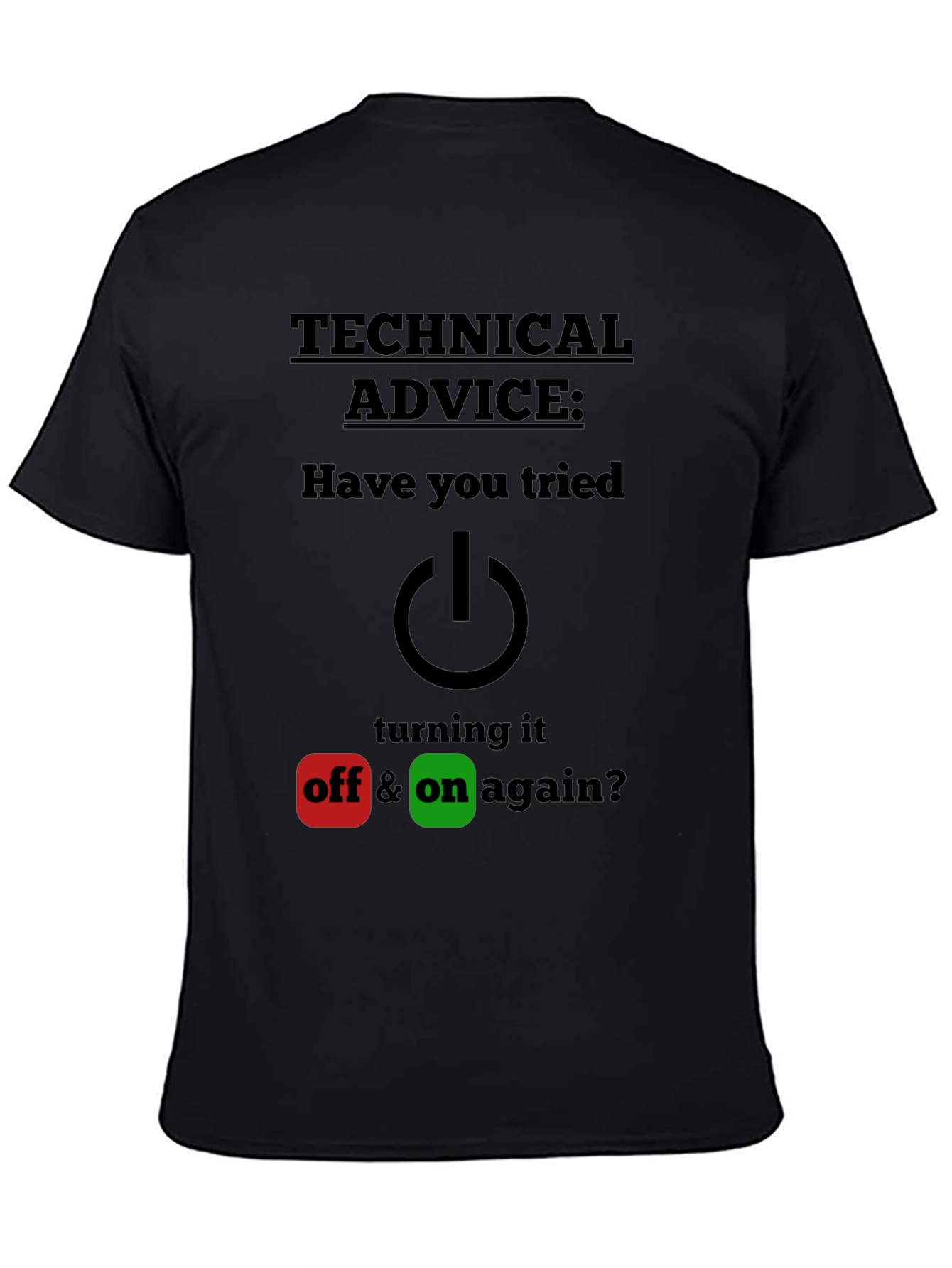 Black Technical Advice Funny T-Shirt view 4