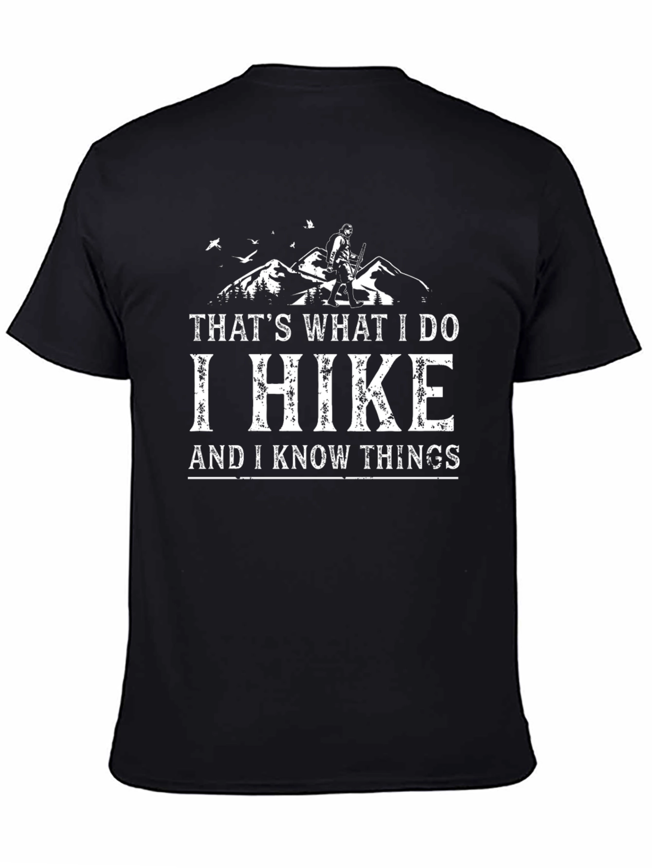 Black That's What I Do I Hike T-Shirt view 4