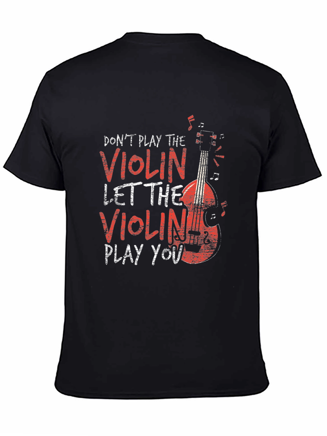 Black Don't Play the Violin - Let the Violin Play You - Black T-Shirt view 4