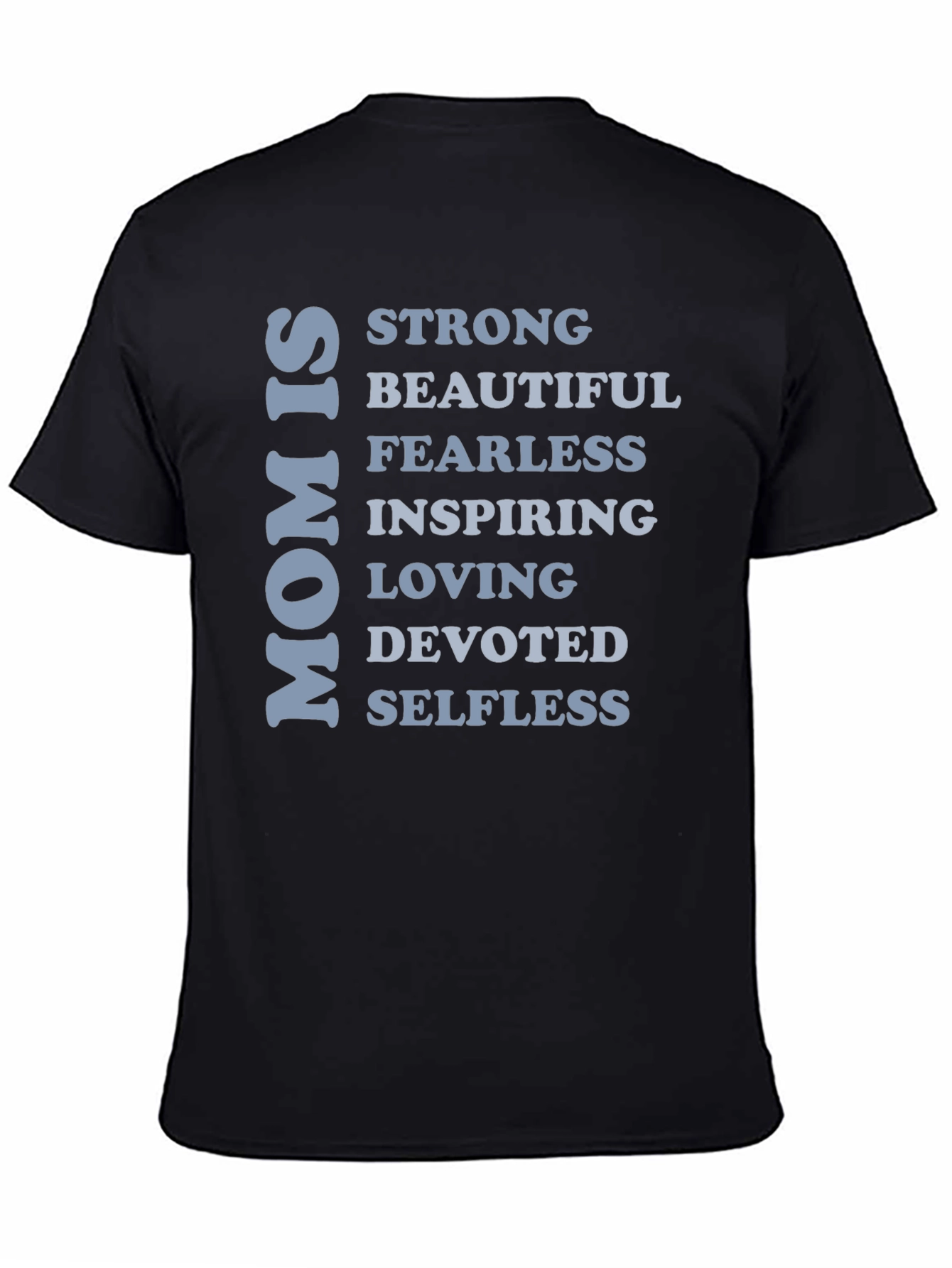 Black Mom Is T-Shirt - Strong Beautiful Fearless Loving view 4