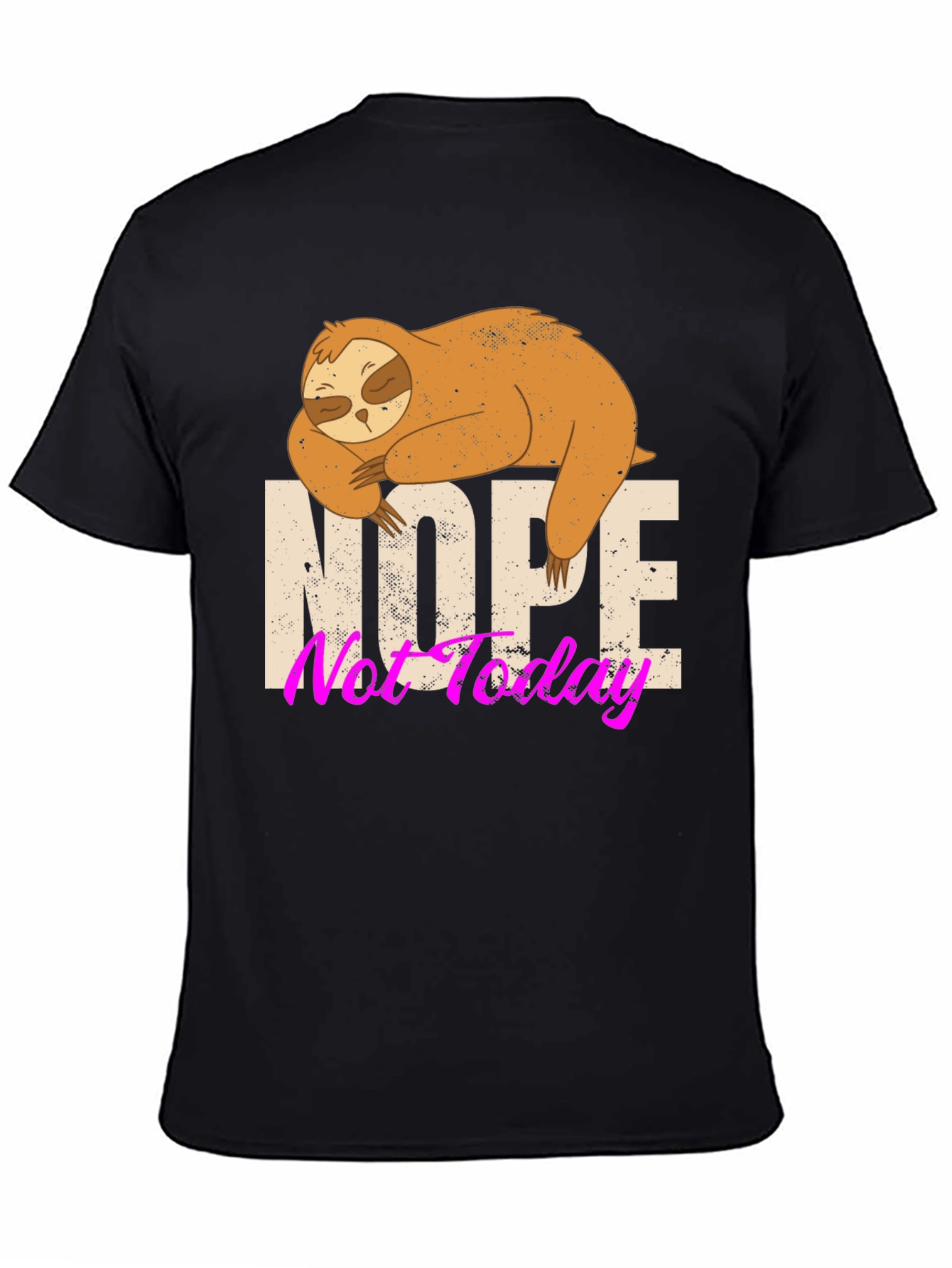 Nope Not Today Sloth Graphic Tee - 4