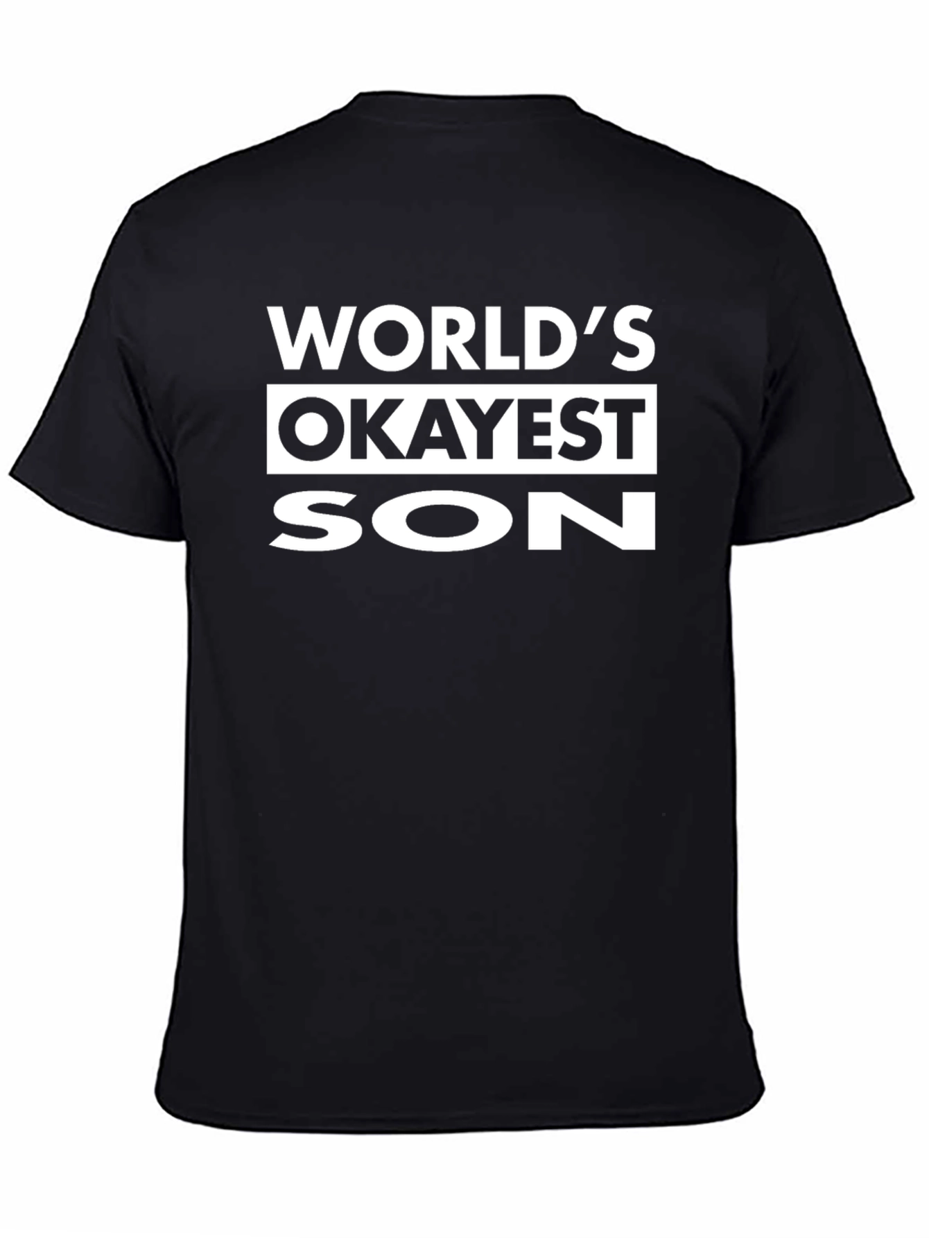 Black World's Okayest Son - Funny Graphic Tee view 4