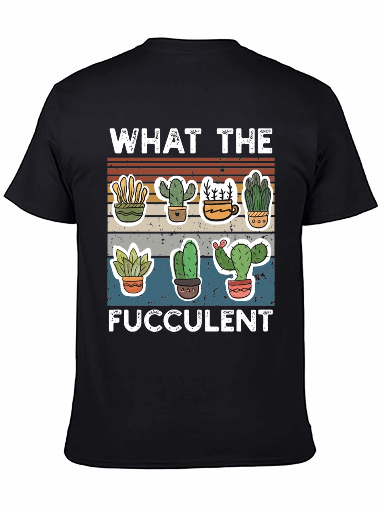 Black Funny Succulent T-Shirt - "What the Fucculent" Cactus Design view 4