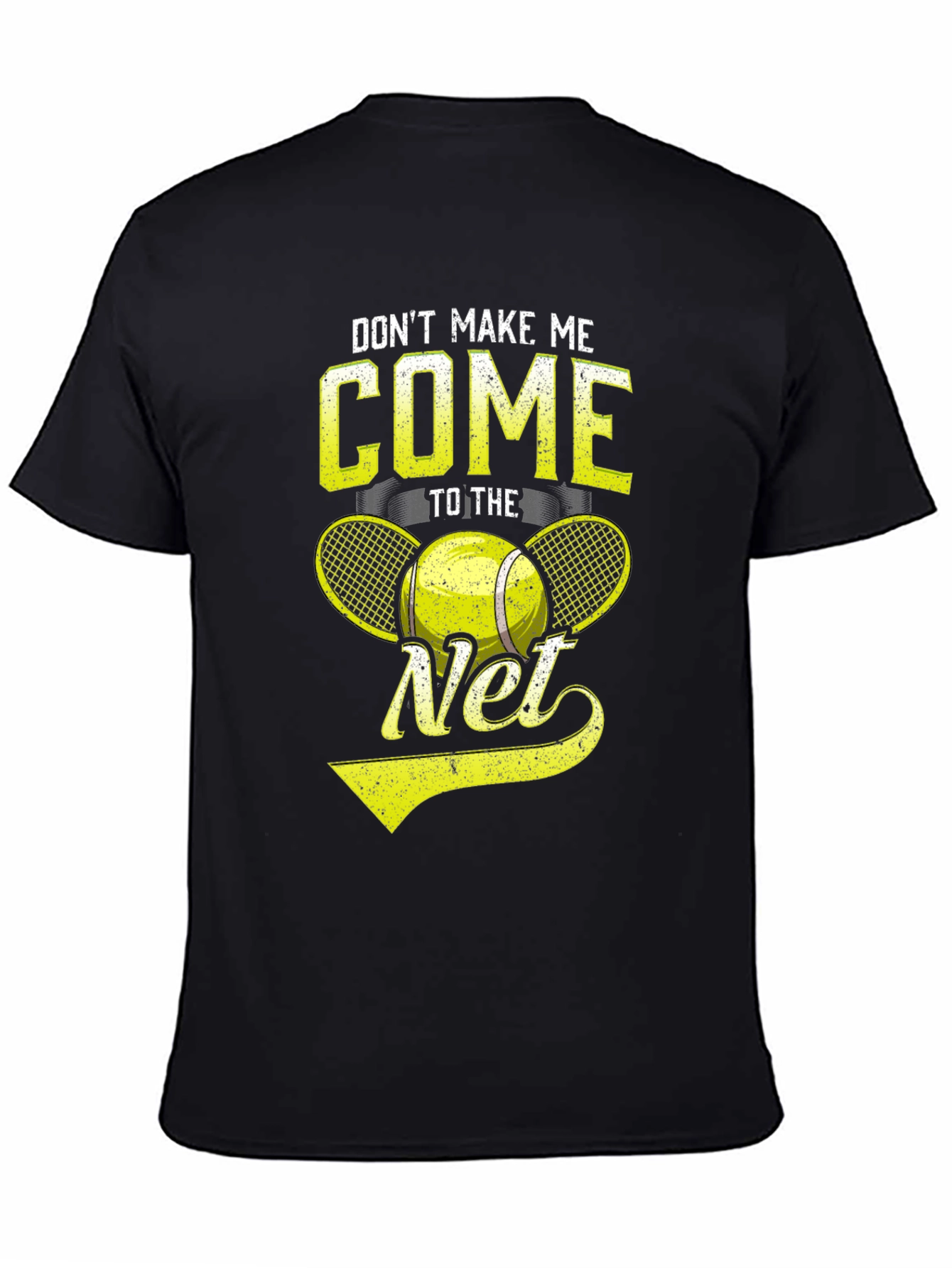 Black Tennis T-Shirt - Don't Make Me Come To The Net view 4