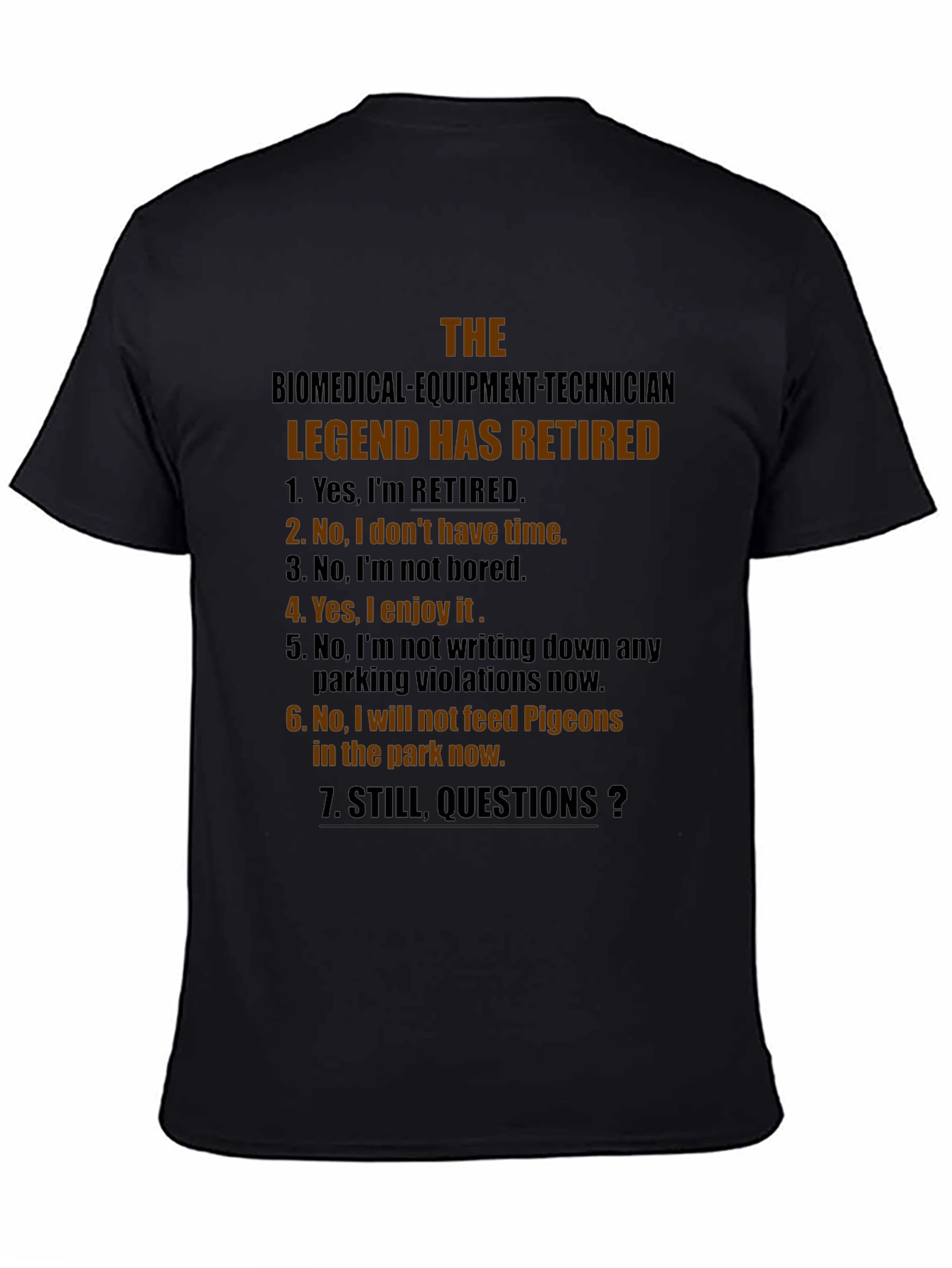 Black Retired Biomedical Tech Legend T-Shirt view 4
