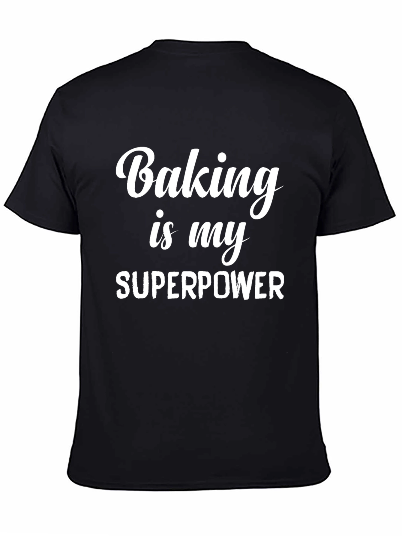 Black Baking is My Superpower T-Shirt - Baker Gift view 4
