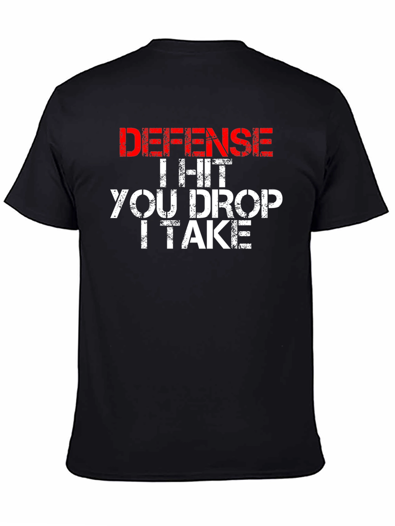 Black Defense I Hit You Drop I Take Funny T-Shirt view 4