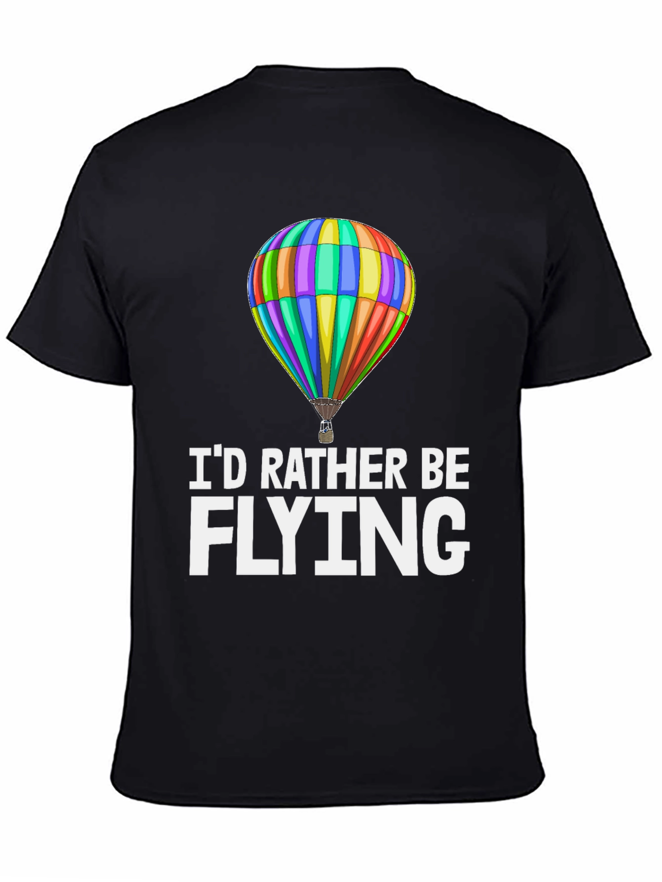 Black I'd Rather Be Flying T-Shirt view 4