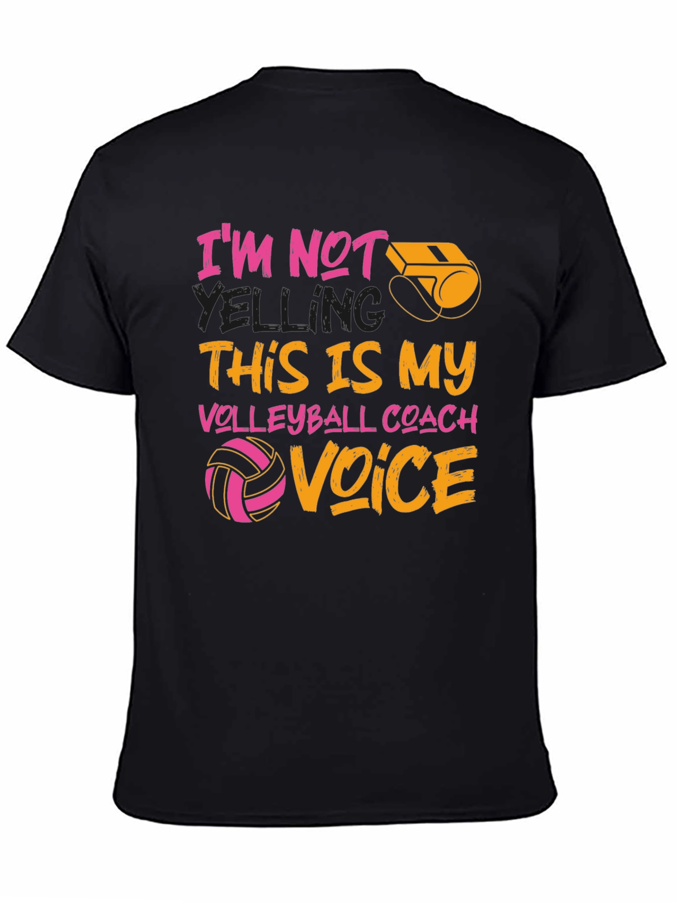 Black Volleyball Coach T-Shirt: I'm Not Yelling, This Is My Voice view 4