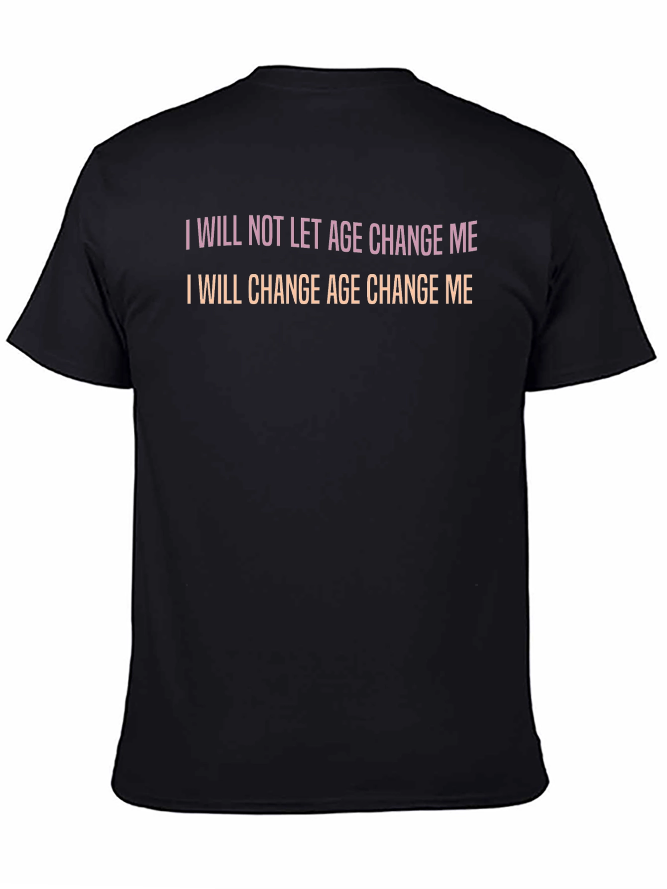 Black I Will Change Age Black Cotton Tee view 4