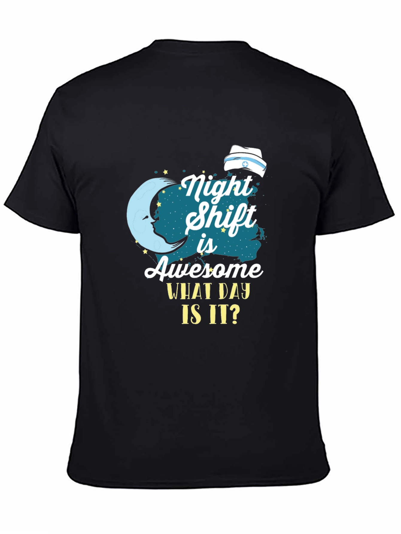 Black Night Shift Nurse T-Shirt - What Day Is It? view 4