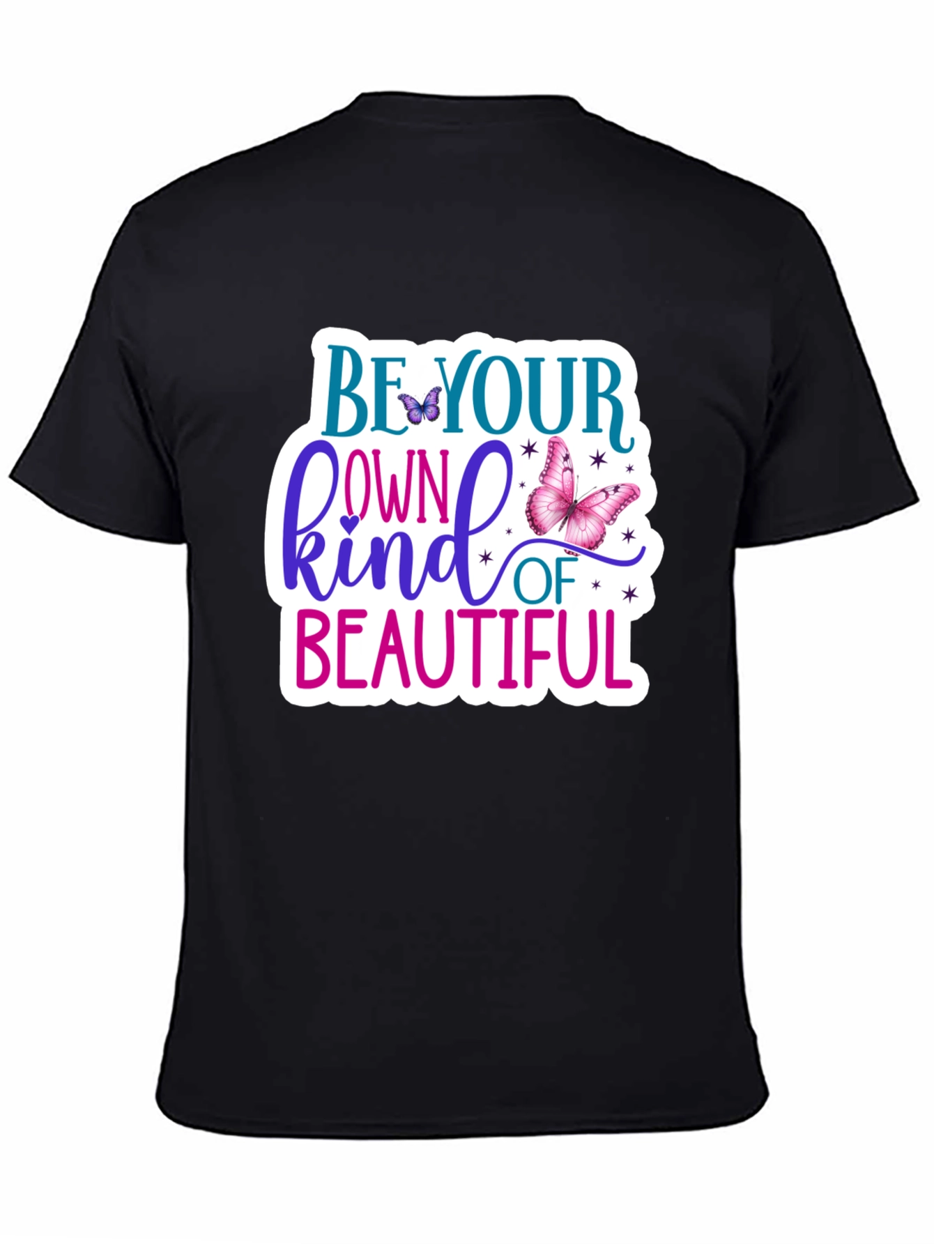 Black Be Your Own Kind of Beautiful T-Shirt view 4