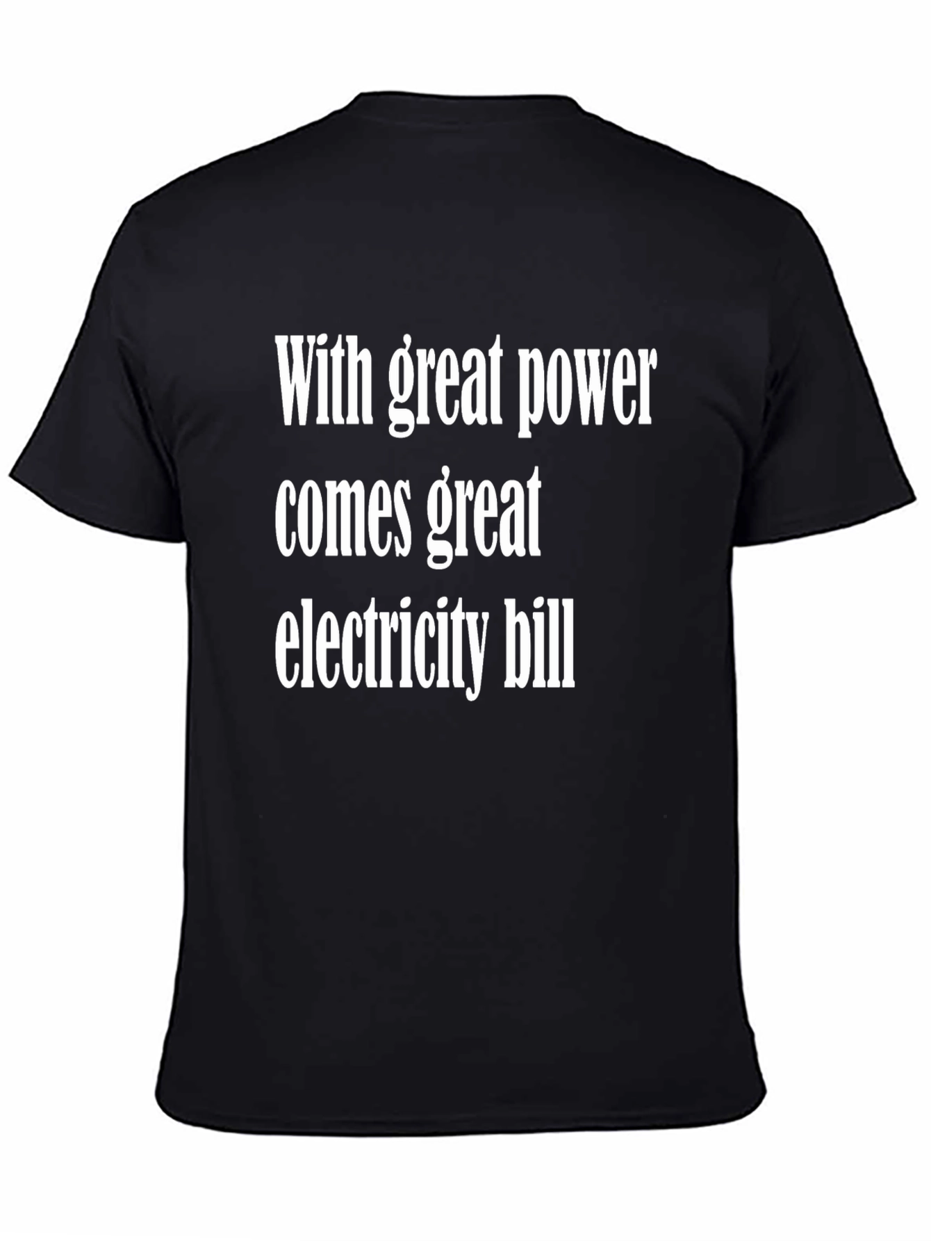 Black Funny Power & Electricity Bill Graphic T-Shirt view 4