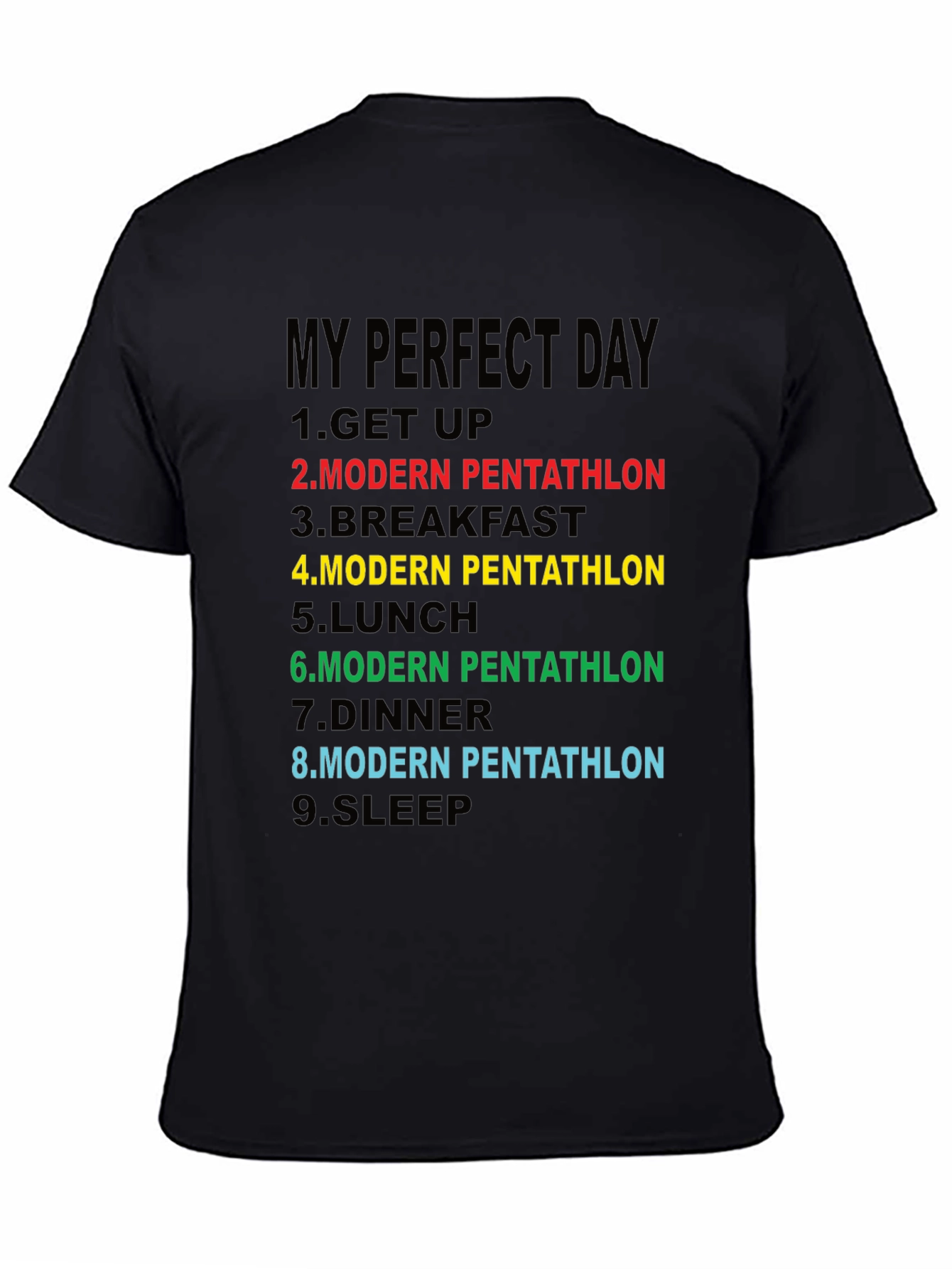 Black Modern Pentathlon Perfect Day T-Shirt view 4