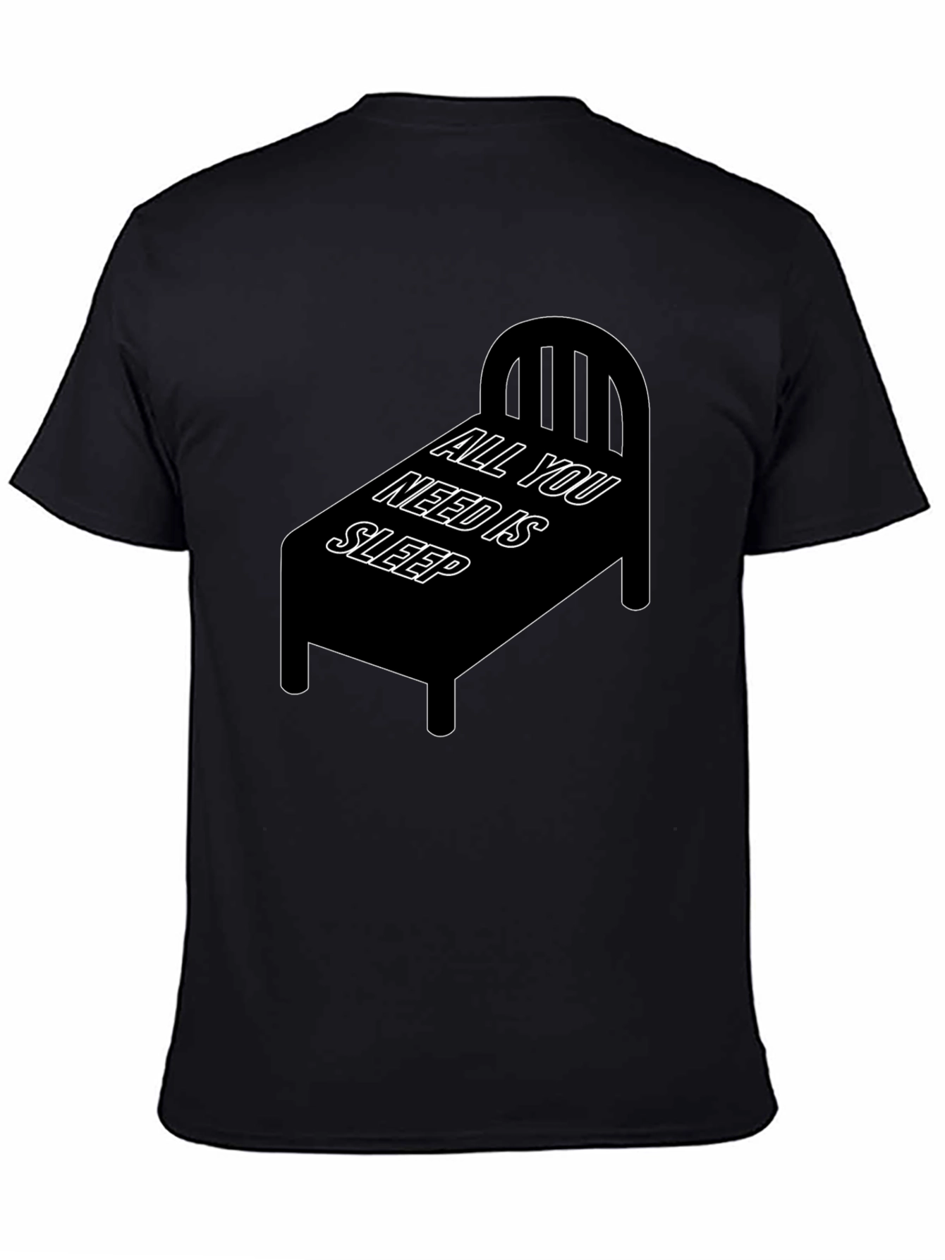 Black All You Need is Sleep T-Shirt - Funny Bed Design view 4