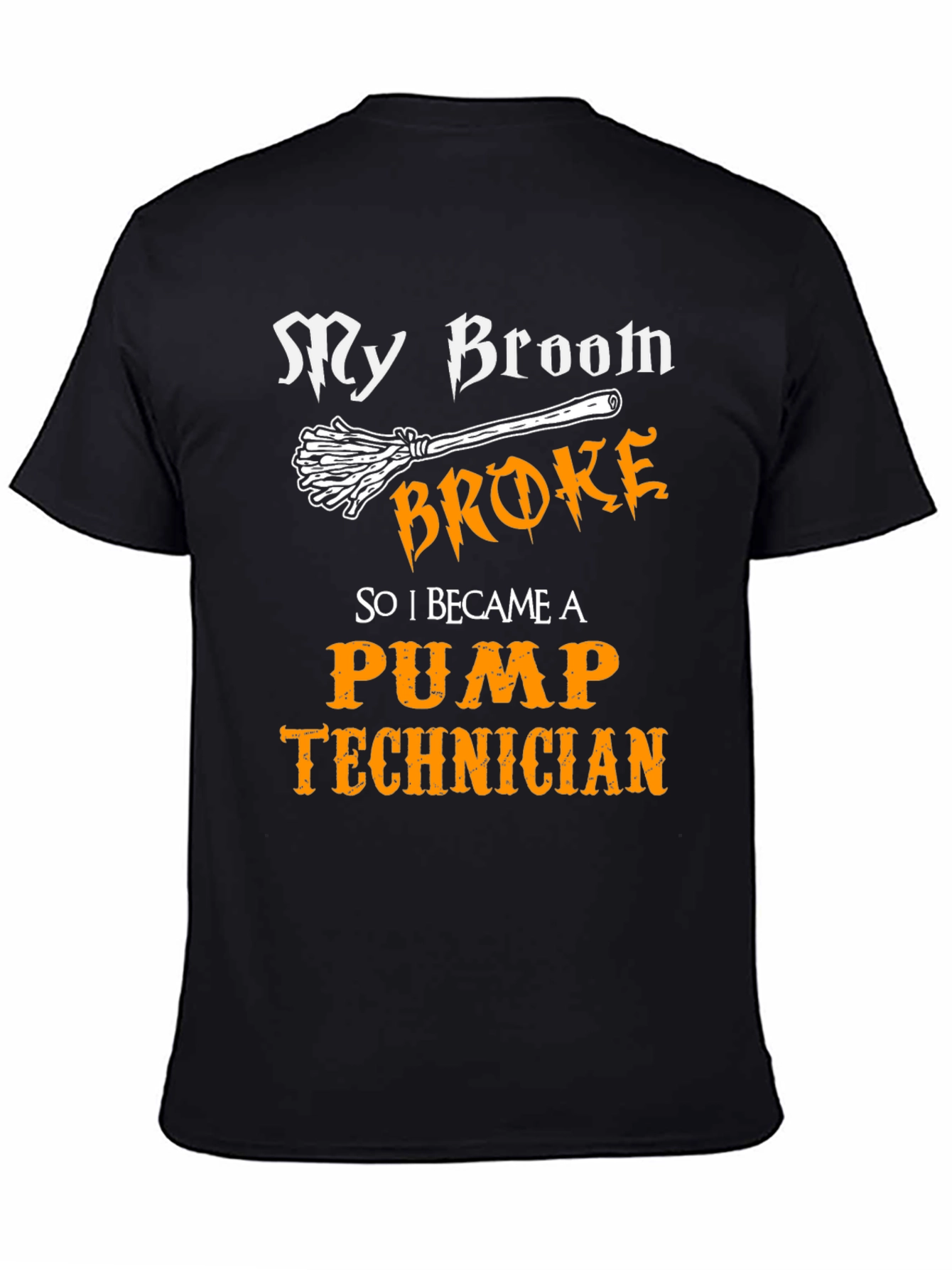 Black My Broom Broke Pump Technician T-Shirt view 4