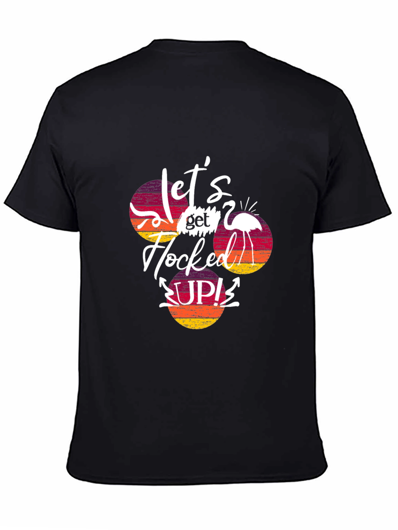 Black Let's Get Flocked Up! T-Shirt view 4