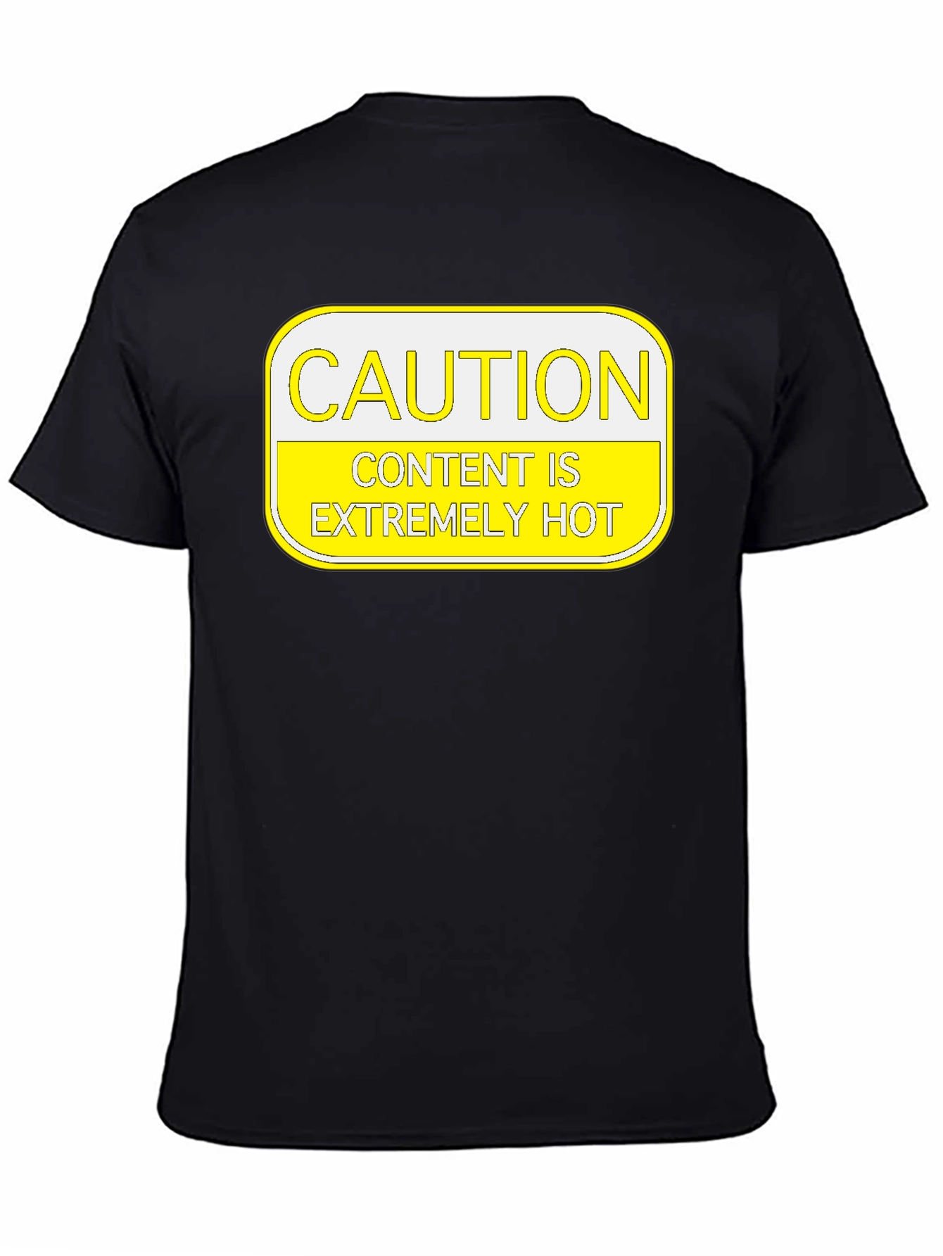 Black Caution: Content Is Extremely Hot T-Shirt view 4