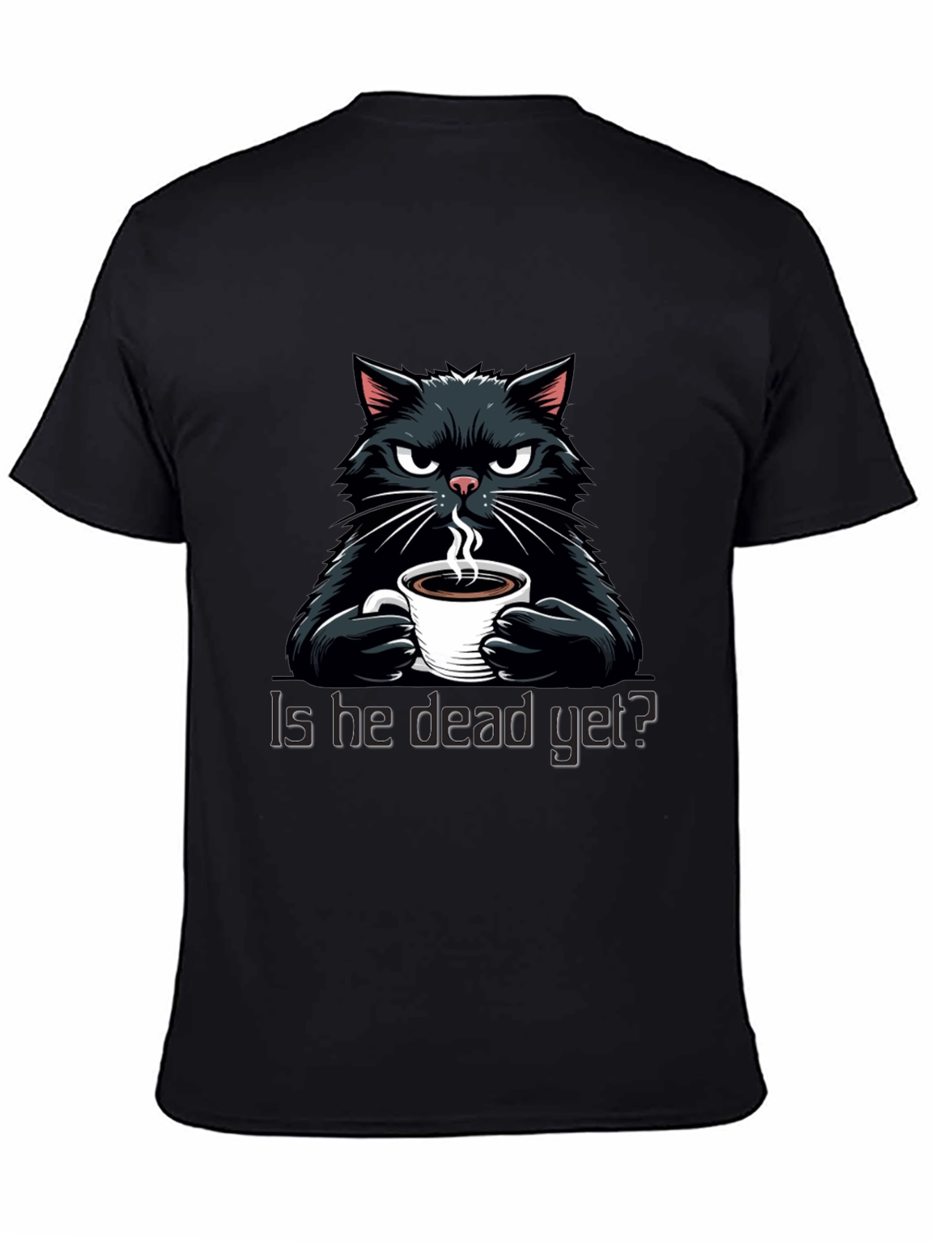 Black Grumpy Cat Coffee T-Shirt - "Is He Dead Yet?" view 4