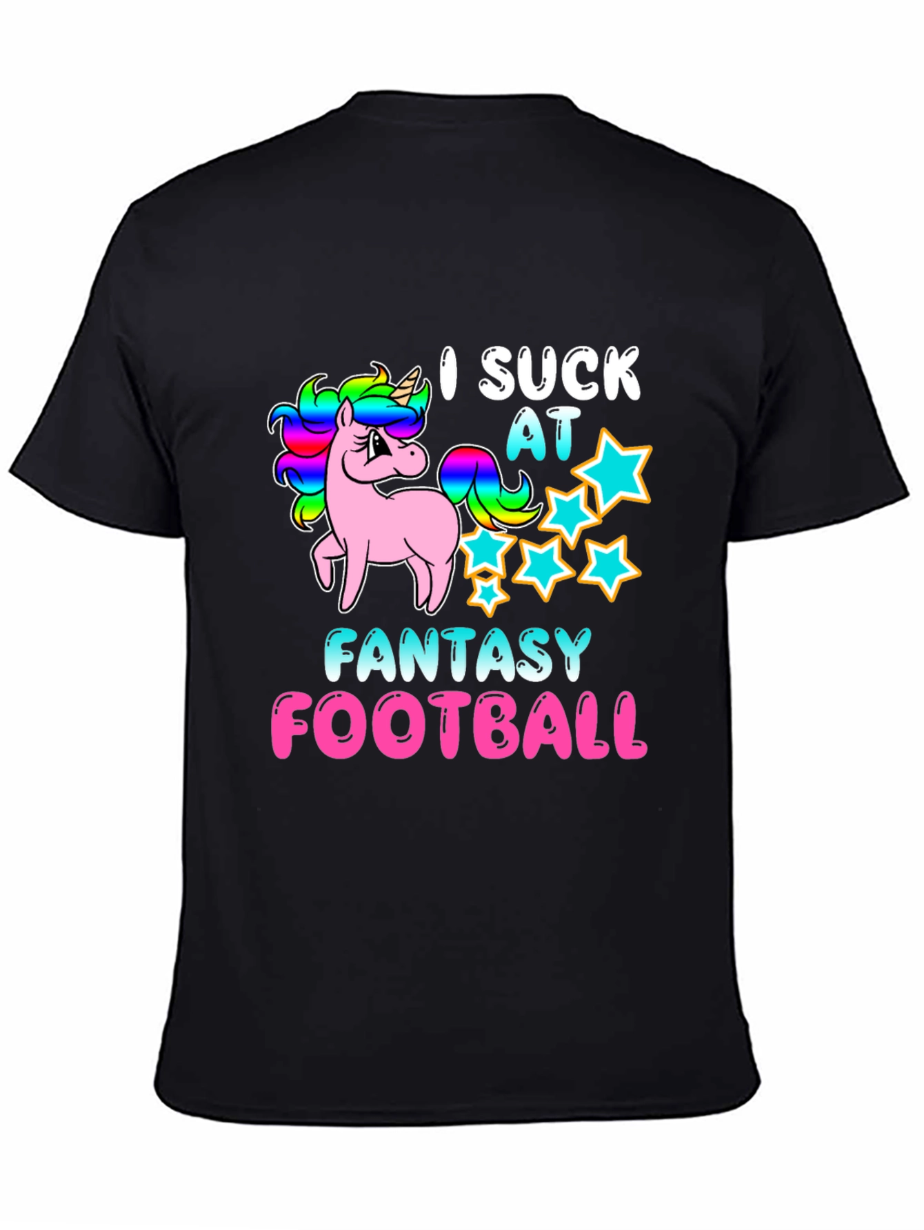 Black I Suck At Fantasy Football Unicorn T-Shirt view 4