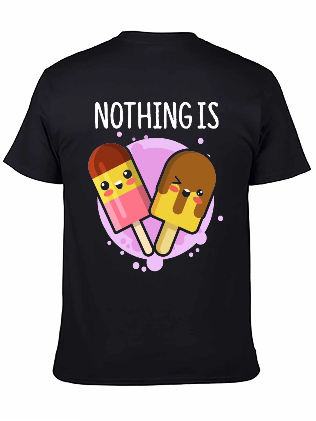 Black Nothing Is Im-popsicle Funny T-Shirt view 4