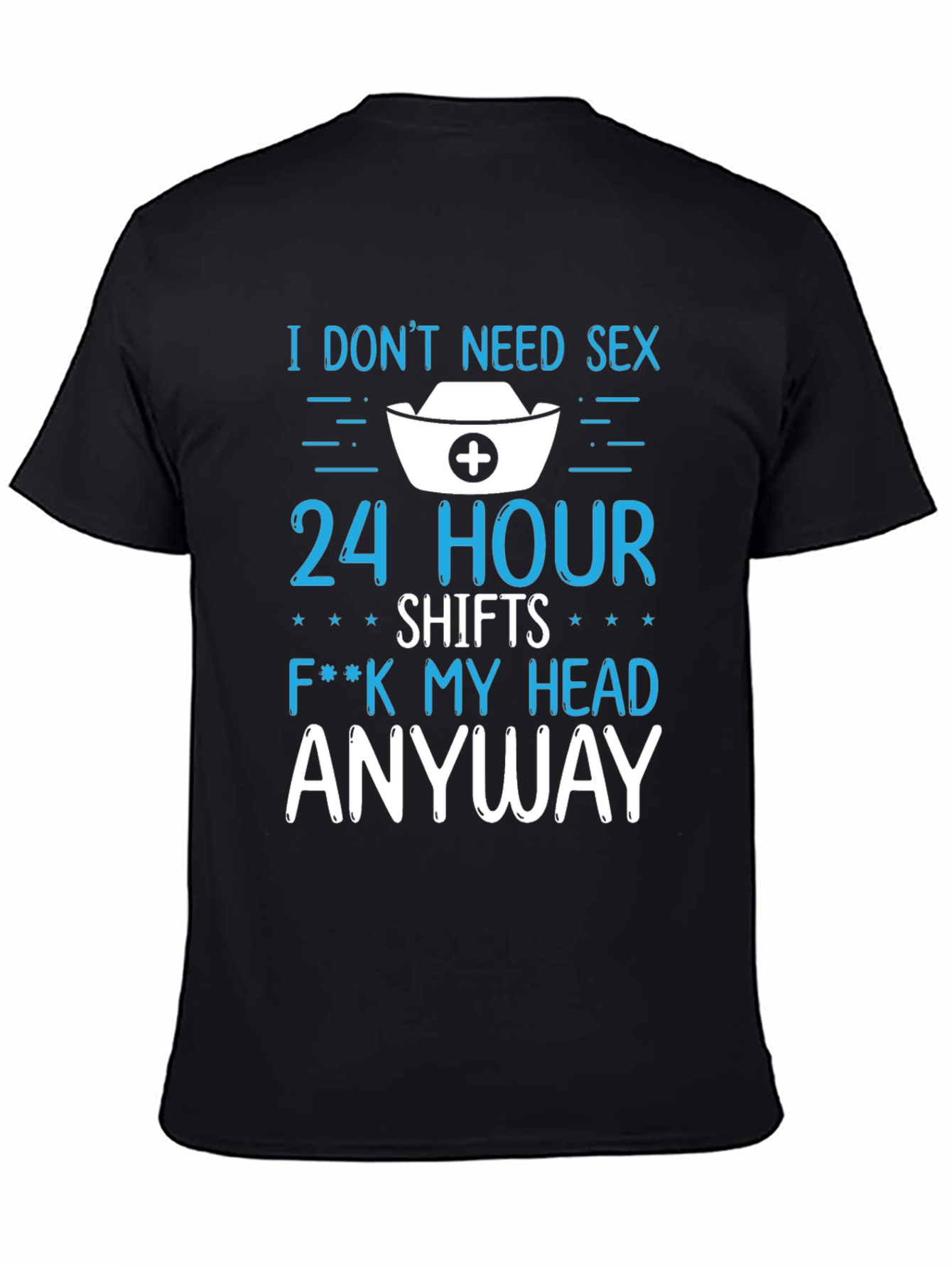 Black Funny Nurse T-Shirt - 24 Hour Shifts view 4