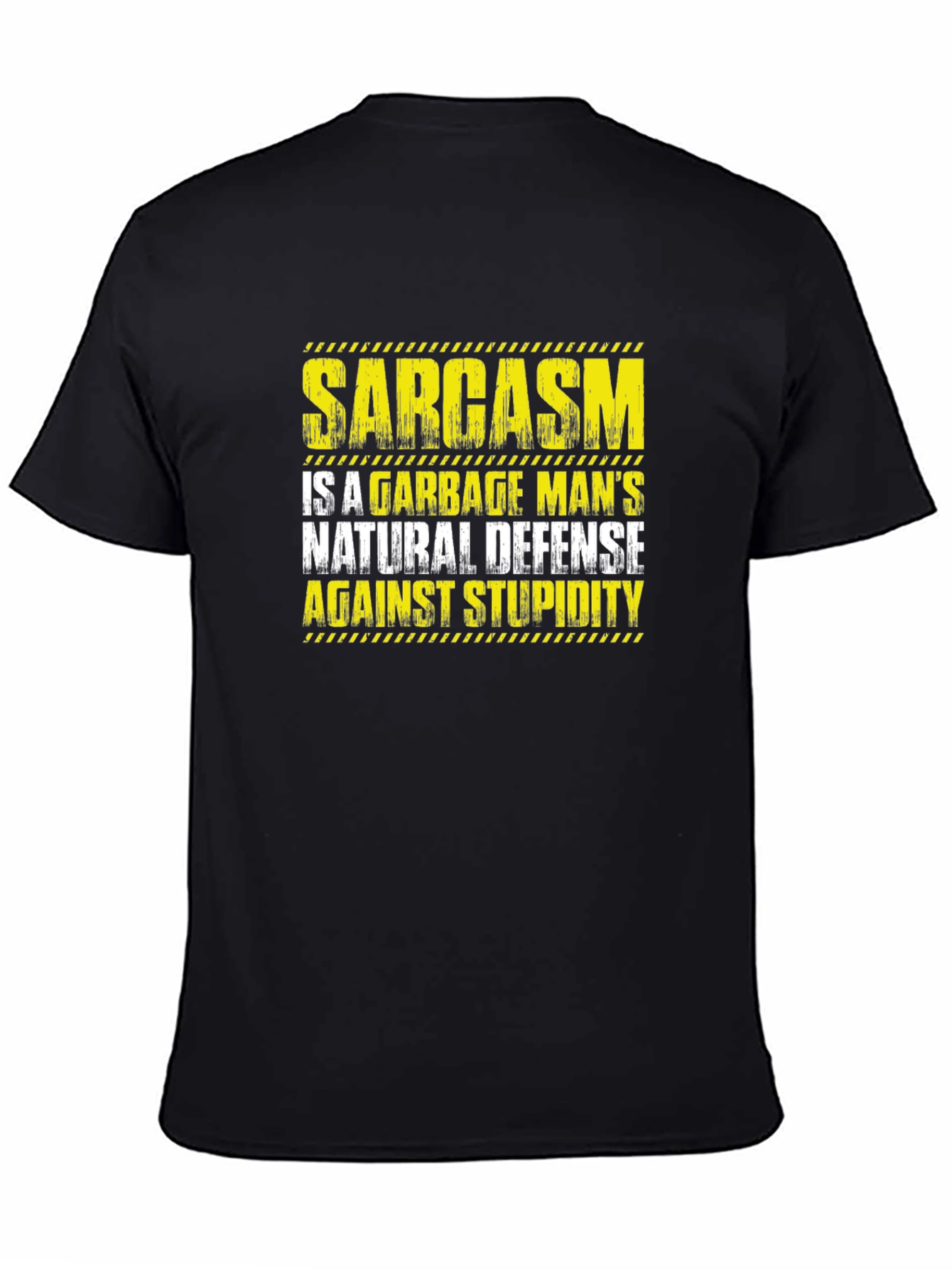 Black Sarcasm Garbage Man's Natural Defense T-Shirt view 4