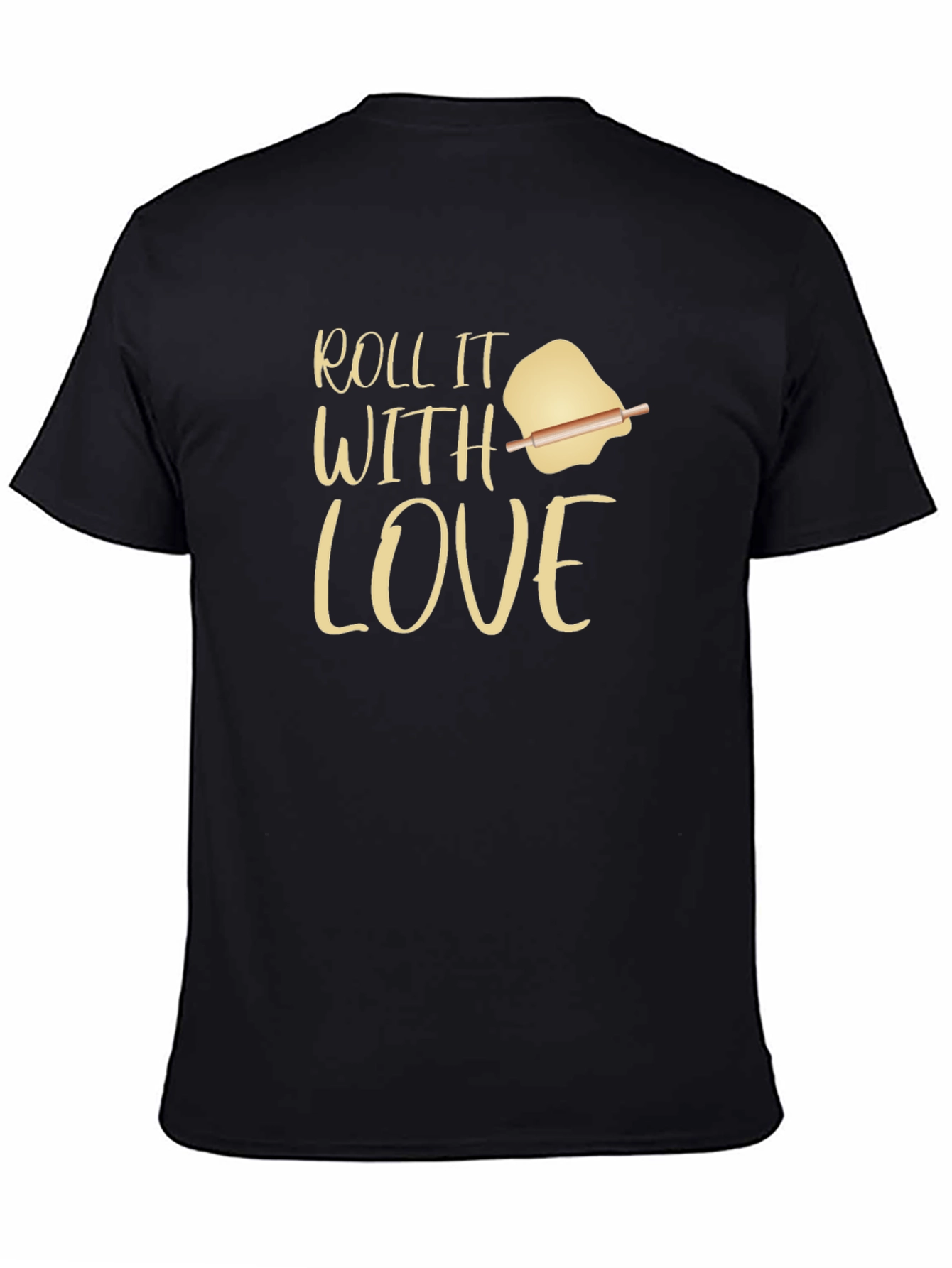 Black Roll It With Love Graphic T-Shirt - Unisex Cooking Tee view 4