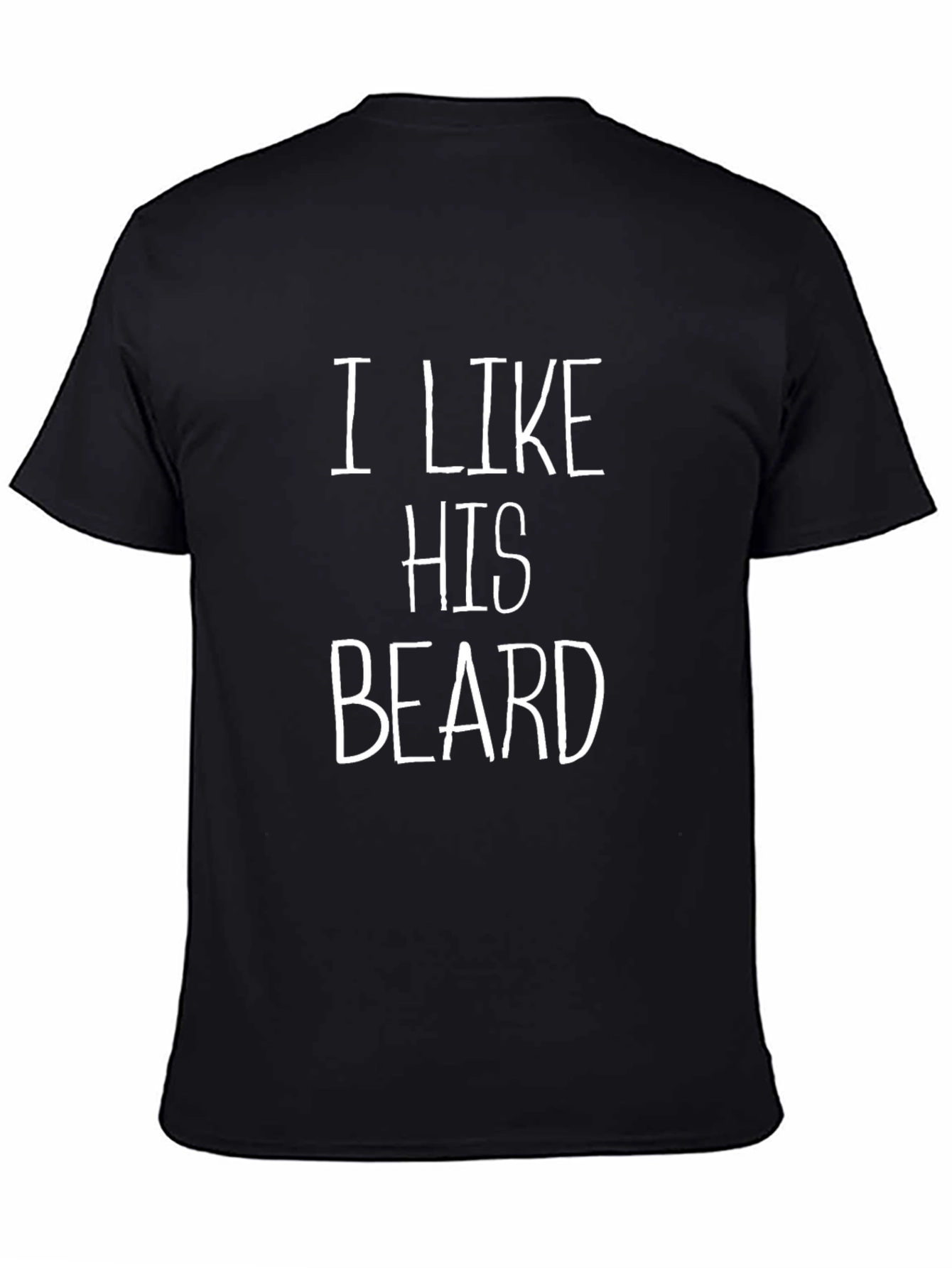 Black I Like His Beard - Novelty Graphic Tee view 4