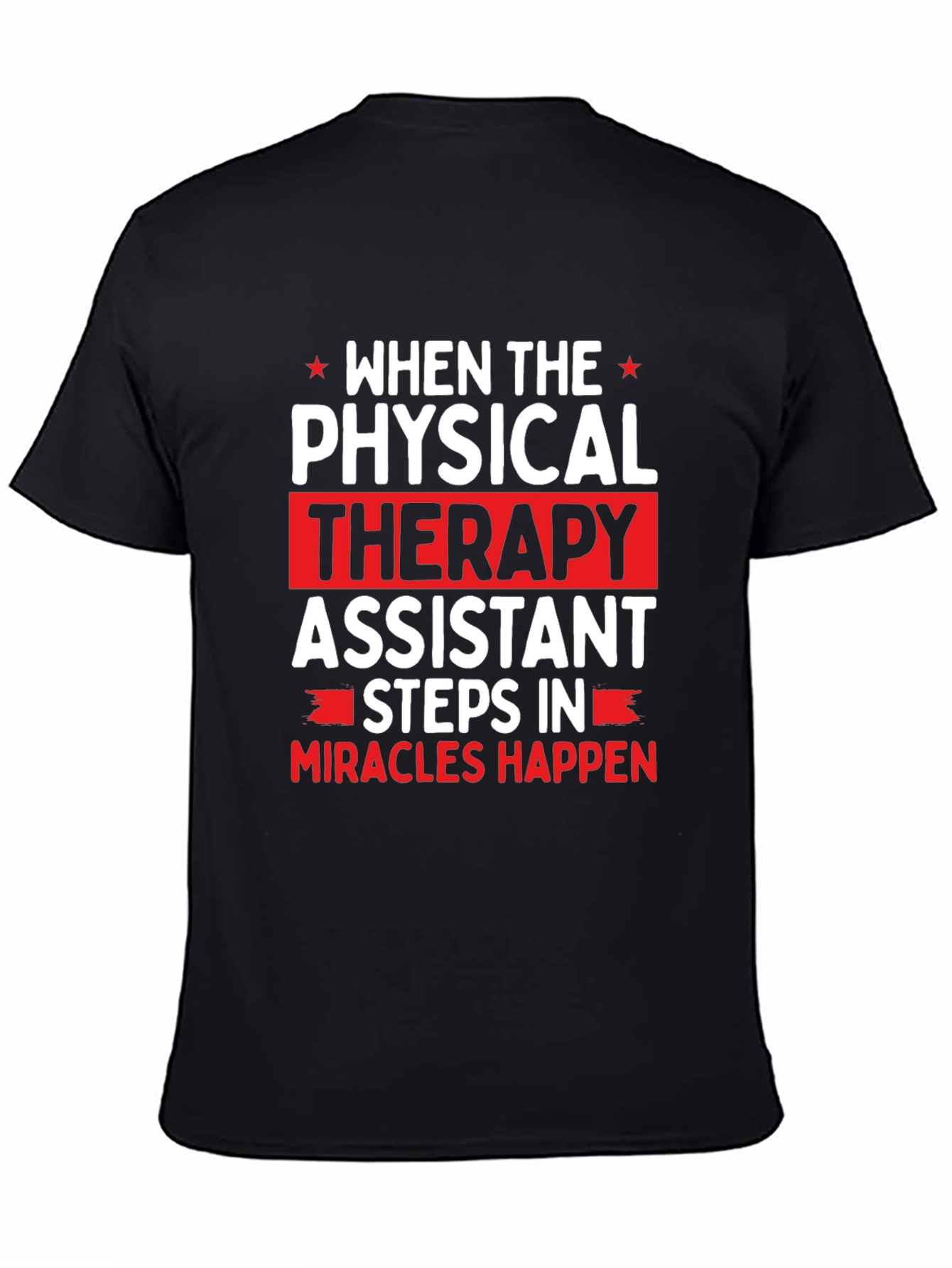 Black Physical Therapy Assistant Graphic T-Shirt view 4
