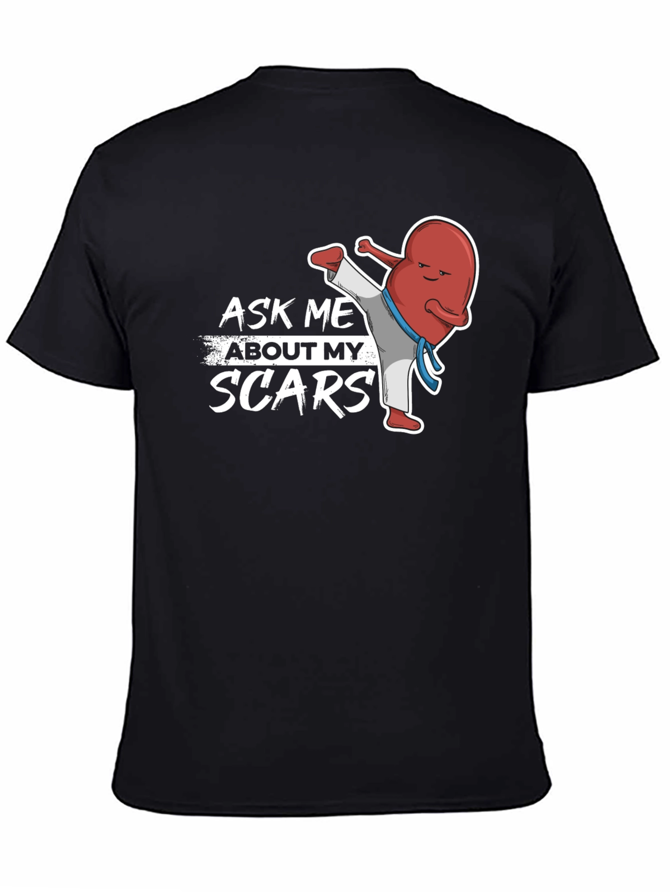 Black Ask Me About My Scars T-Shirt - Kidney Punch! view 4