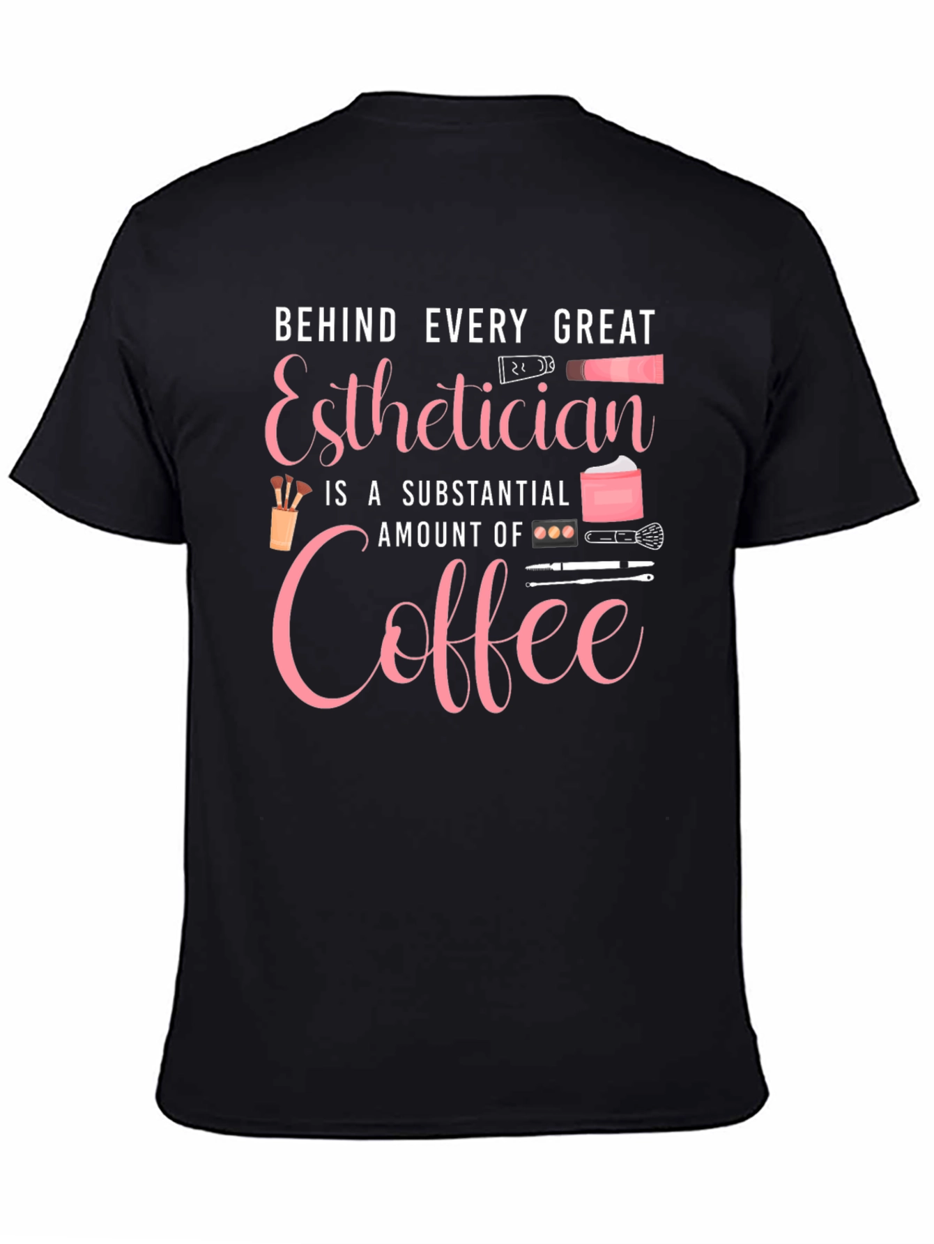 Black Esthetician Coffee T-Shirt - Beauty Pro Tee view 4