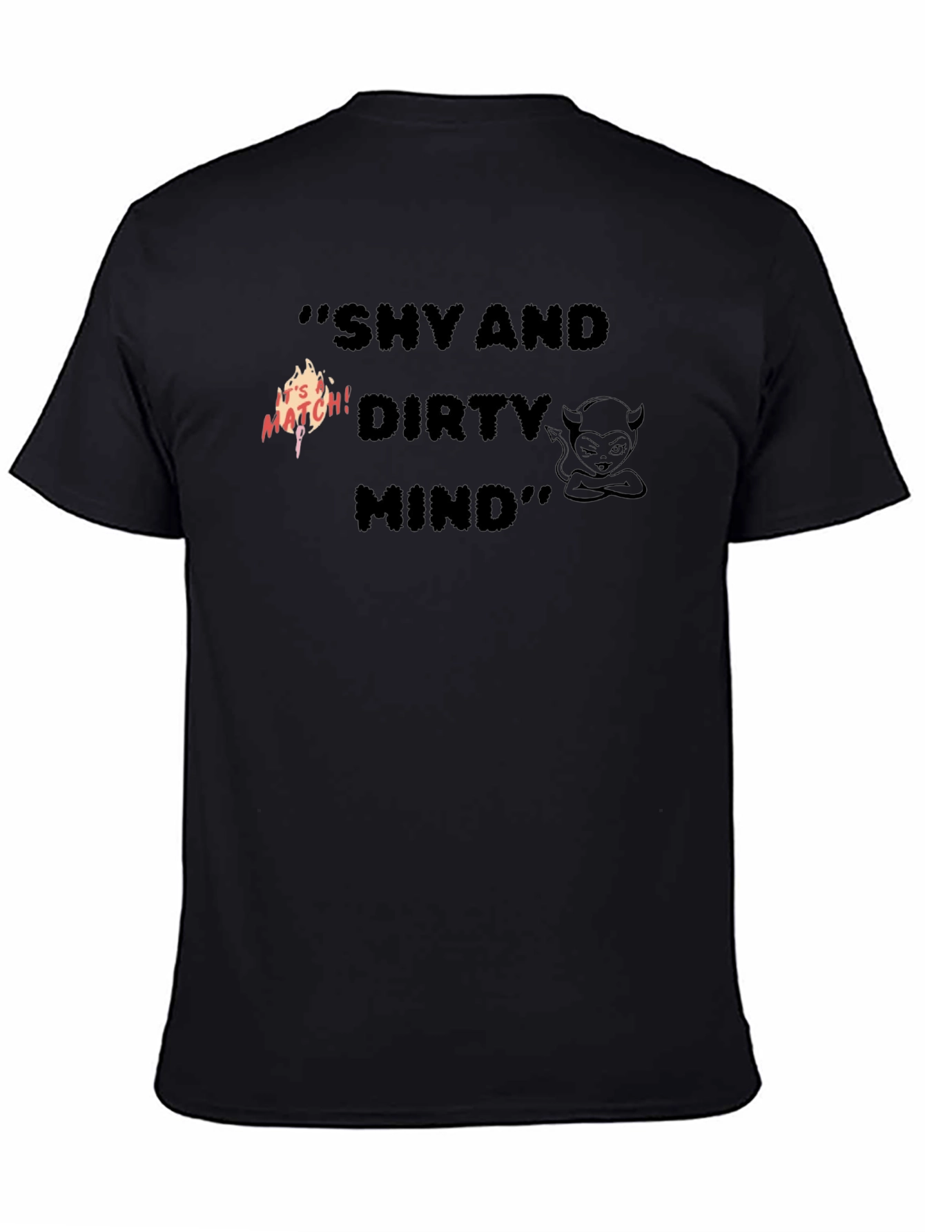 Black Shy & Dirty Mind Graphic Tee - Black Cotton T-Shirt view 4