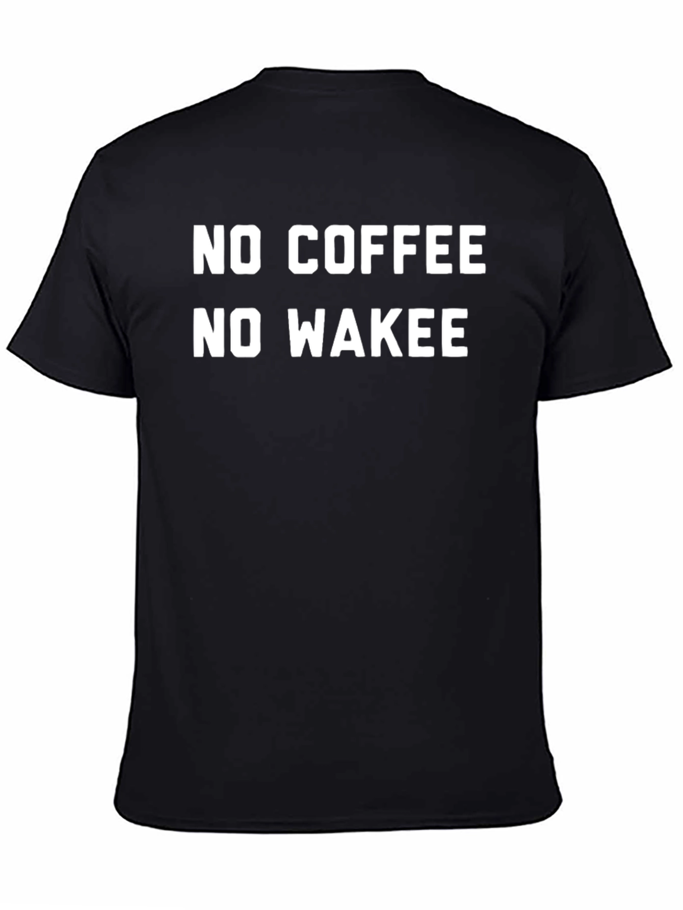 Black No Coffee No Wakee Graphic Tee view 4