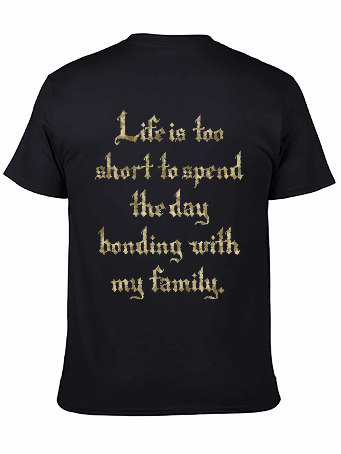 Black Funny 'Life is Too Short' Black Graphic Tee view 4