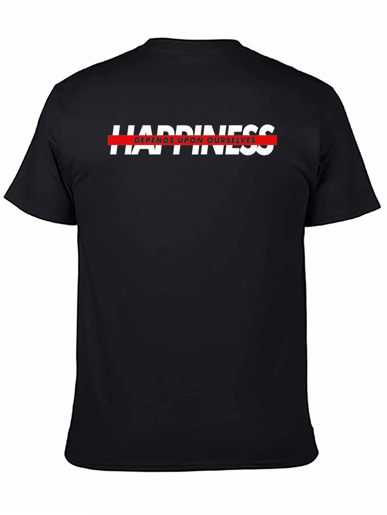 Black Happiness Depends Black T-Shirt - Motivational Text view 4