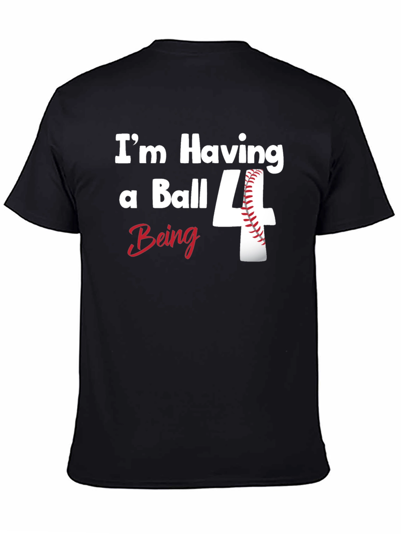 Black Baseball Birthday Shirt - "I'm Having a Ball Being 4" view 4