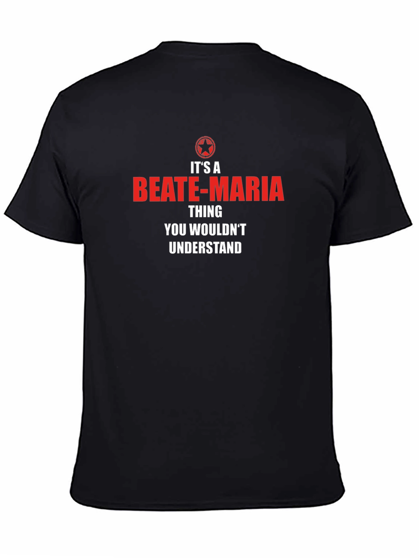 Black It's a Beate-Maria Thing T-Shirt view 4
